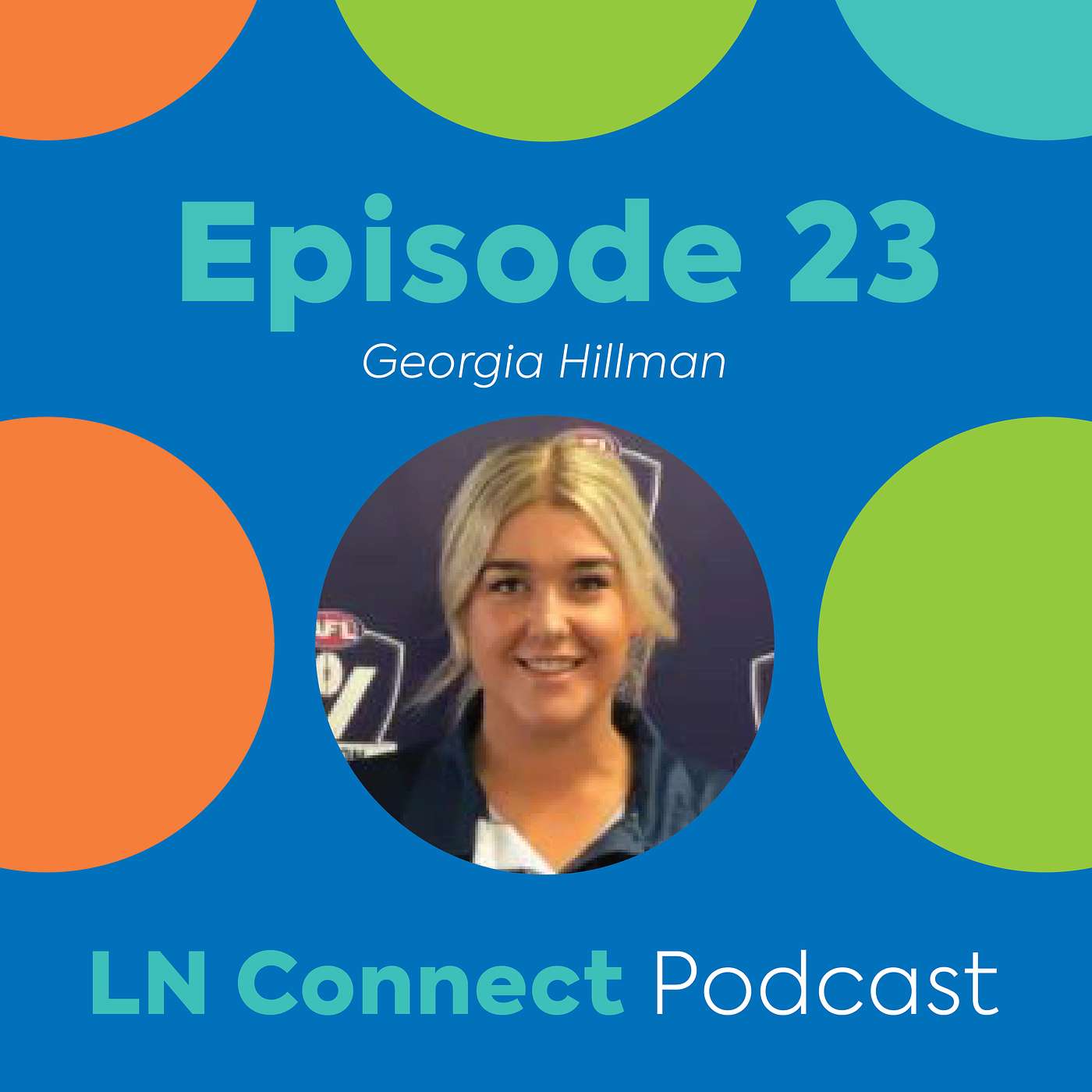 Episode 23 - Georgia Hillman Episode 23 - Georgia Hillman