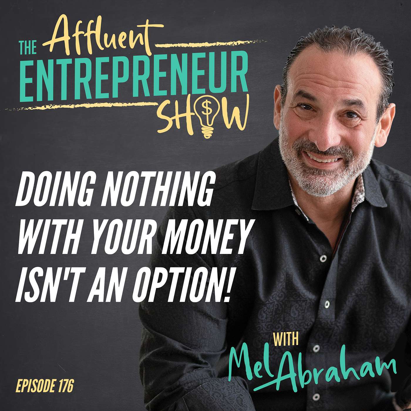 Doing Nothing with Your Money Isn't An Option!