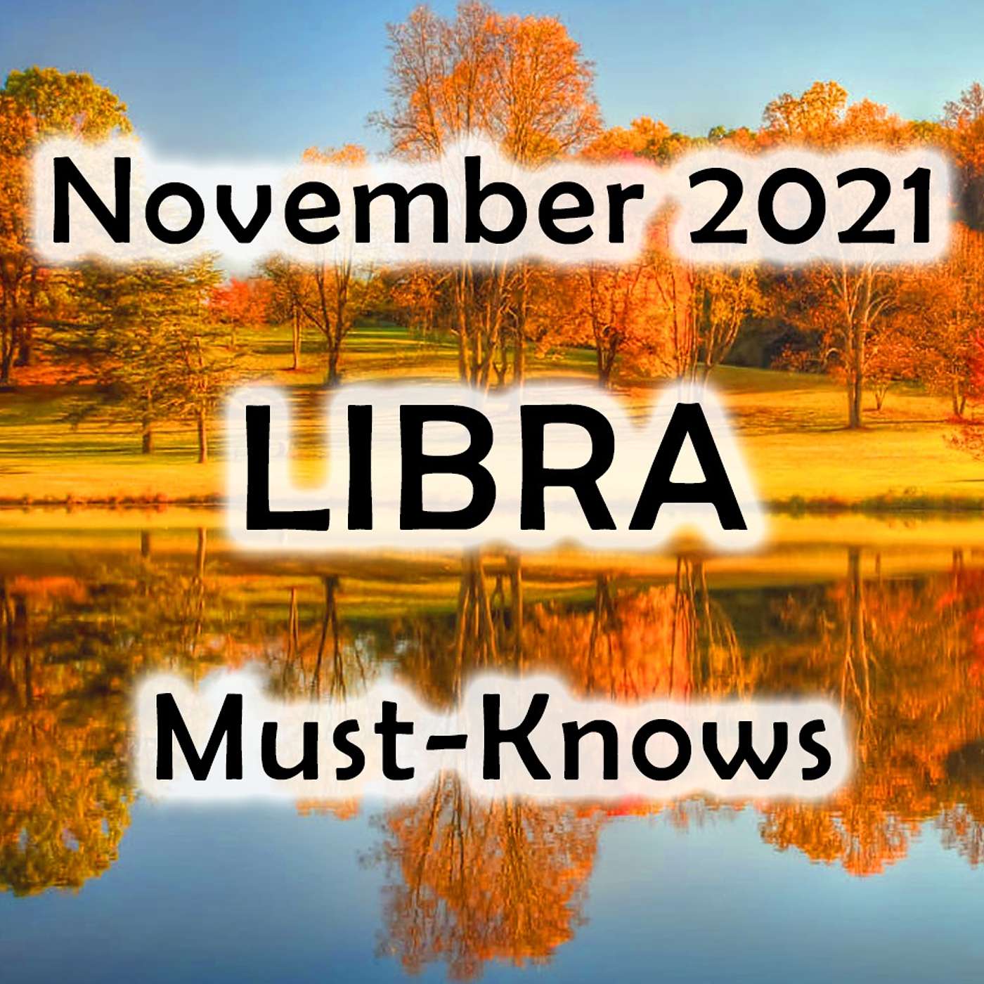 Libra November 2021 Astrology (Must-Knows) Horoscope Forecast