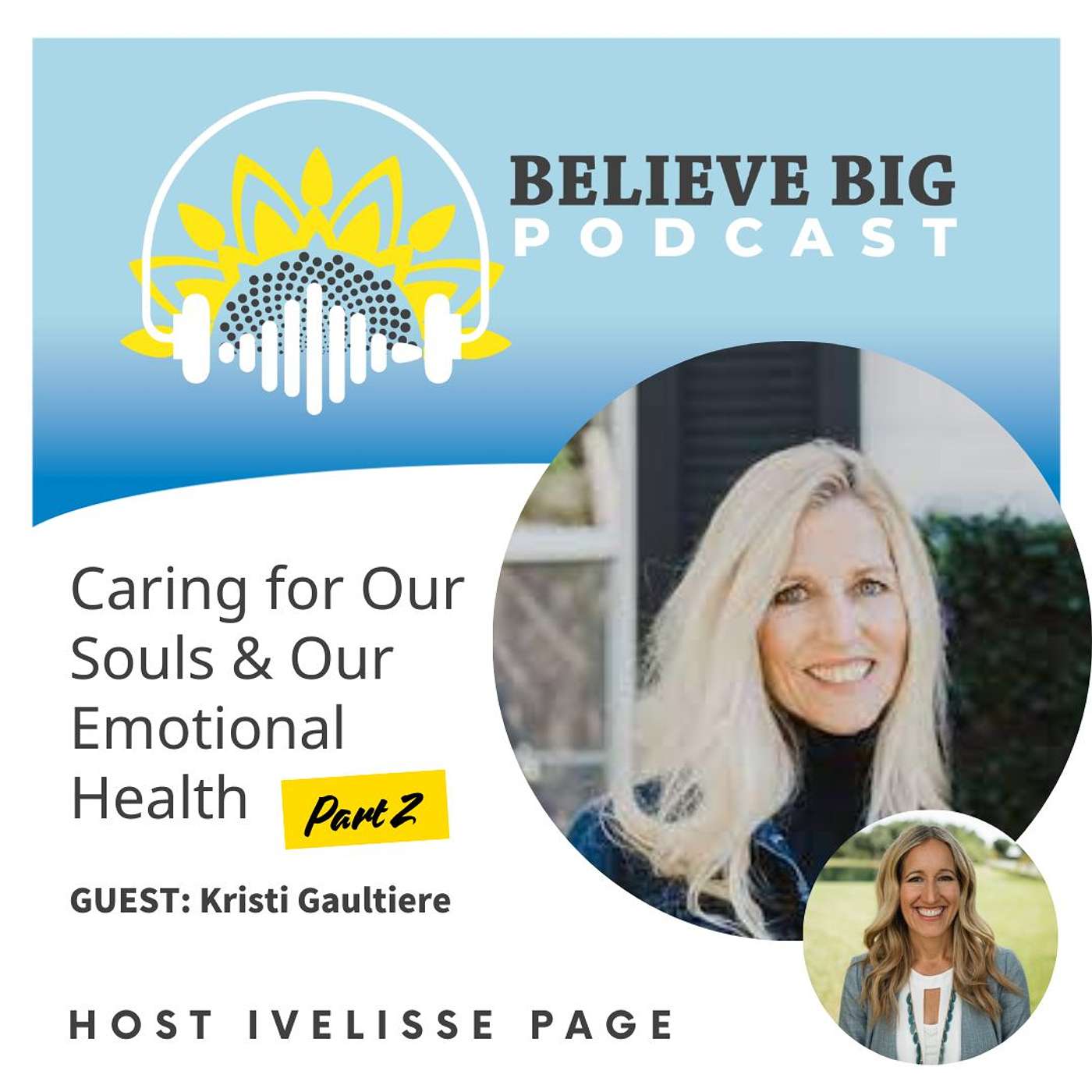Believe Big Podcast