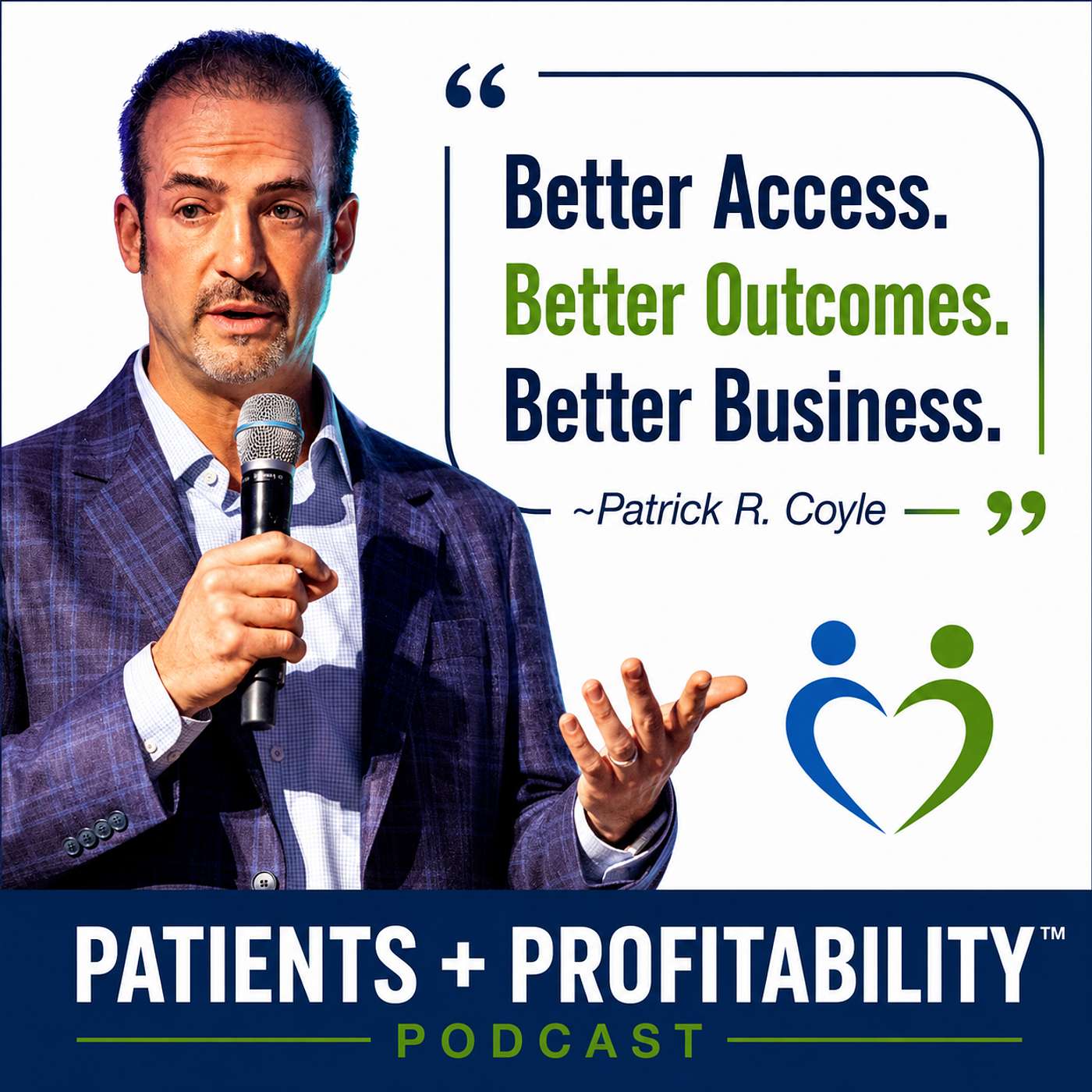 Patients + Profitability™ podcast artwork