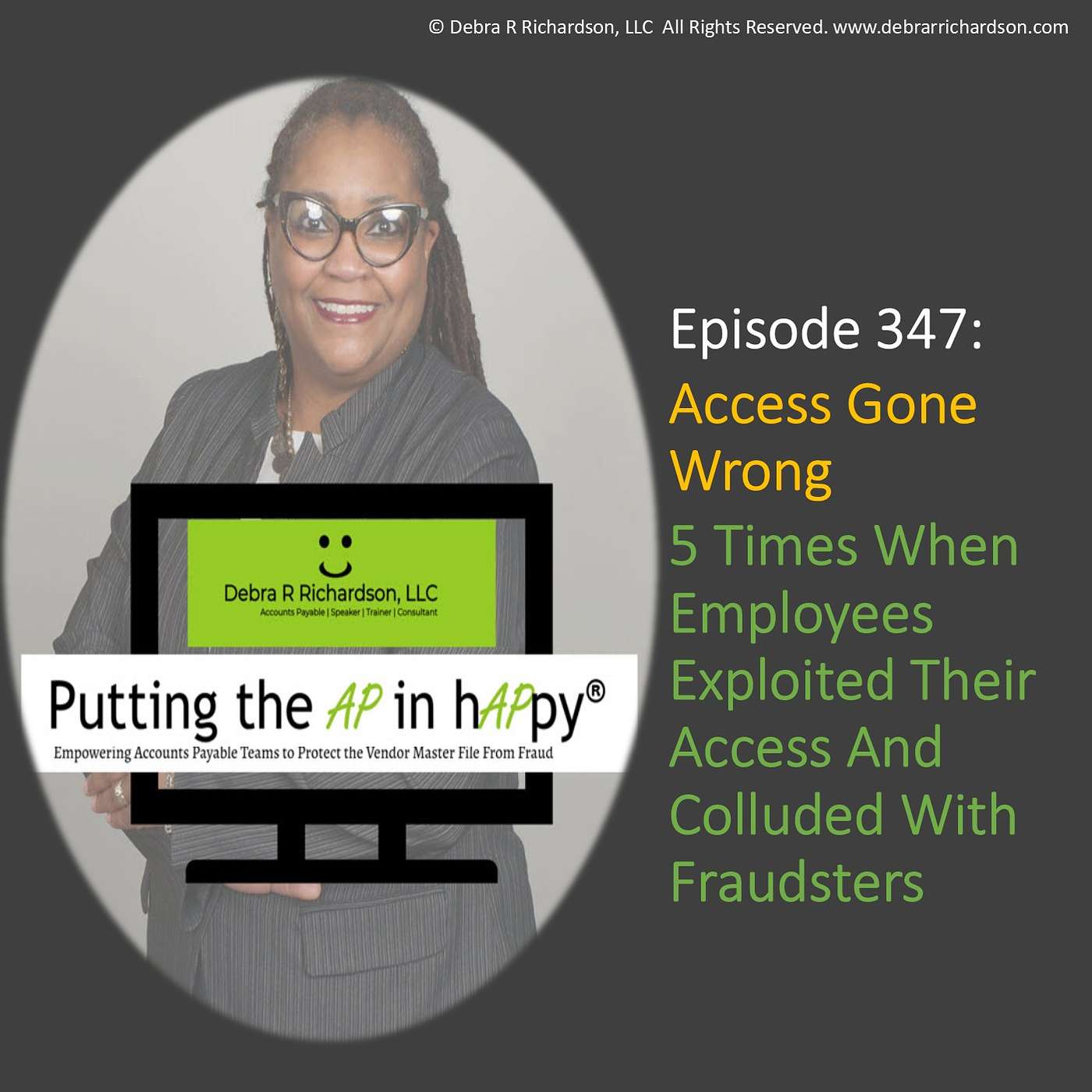 Episode 347: Access Gone Wrong - 4 Times When Employees Exploited Their Access And Colluded With Fraudsters