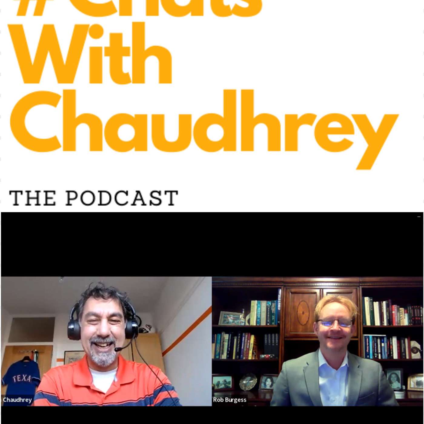 #ChatsWithChaudhrey the Podcast