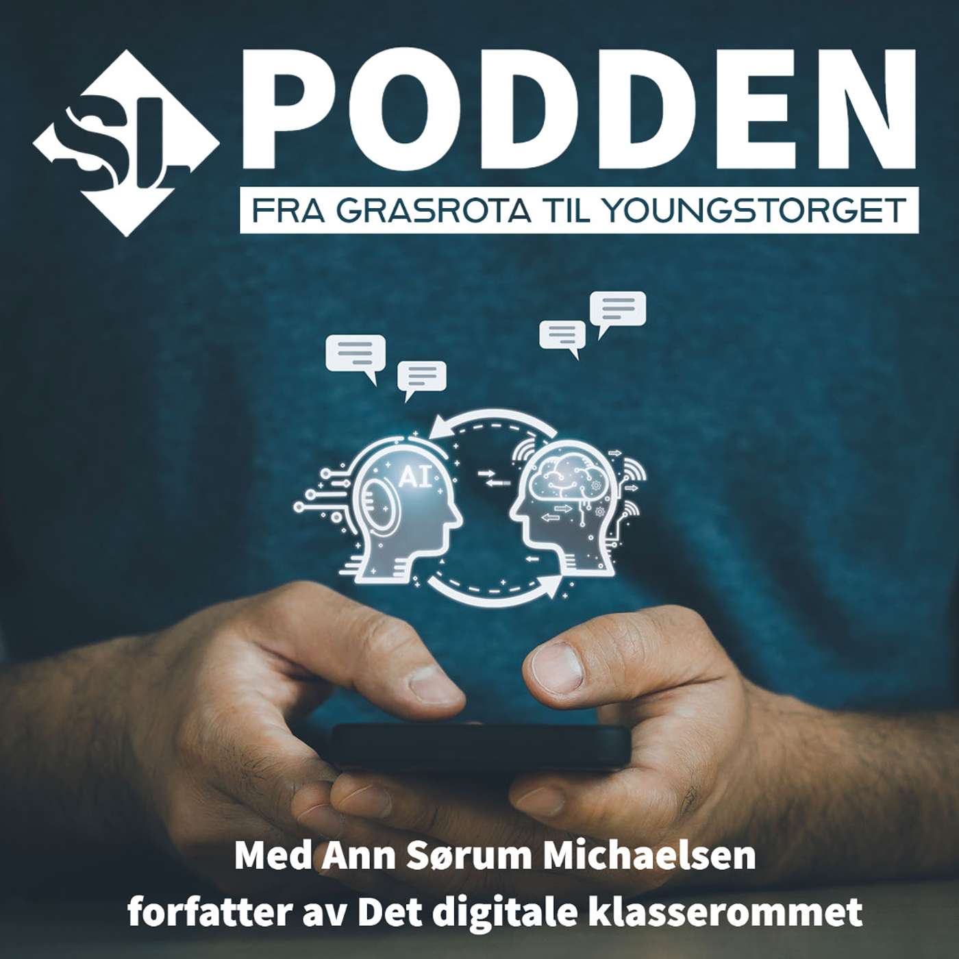 SL-podden: fra grasrota til Youngstorget