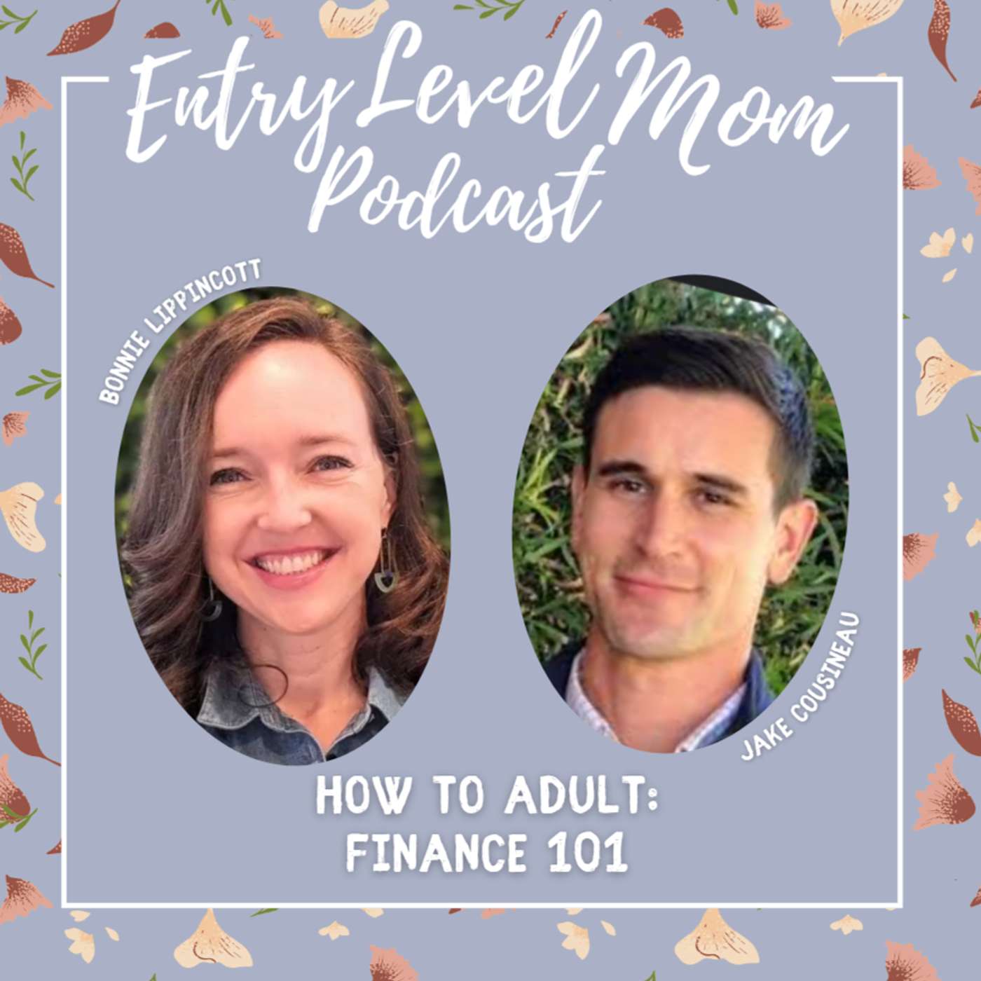 Episode 101: How to Adult, Budgeting 101