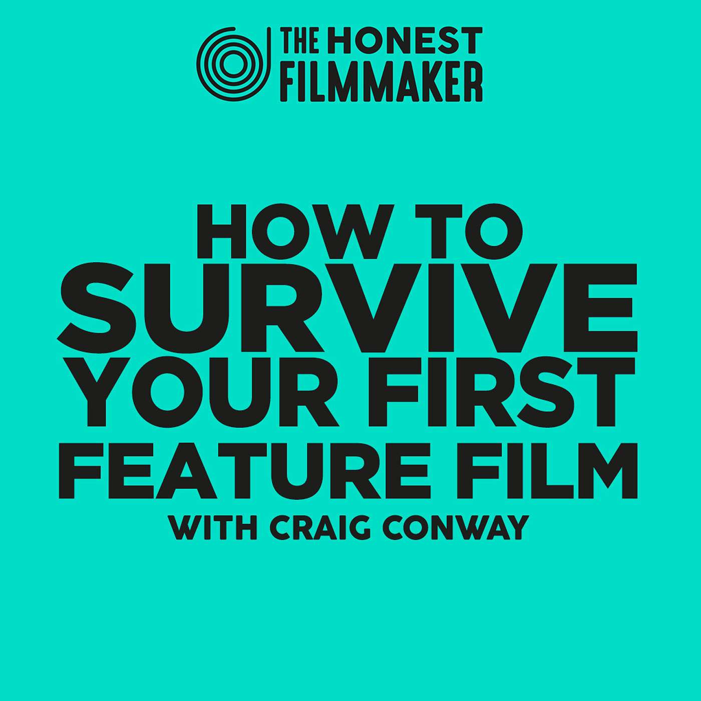 Surviving Your First Indie Feature Film - From Dog Soldiers to Director with Craig Conway