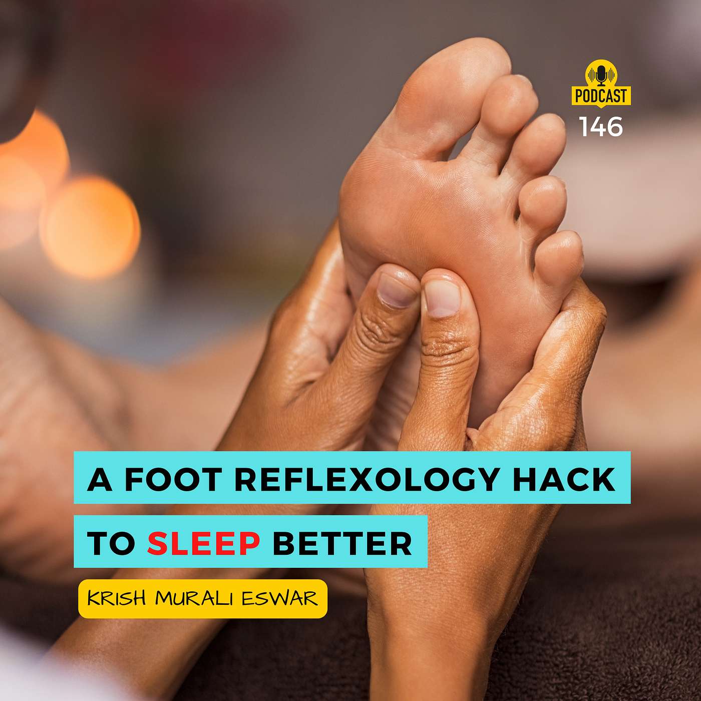 146 A foot reflexology hack that helps with deep relaxation and sleeping better episode artwork