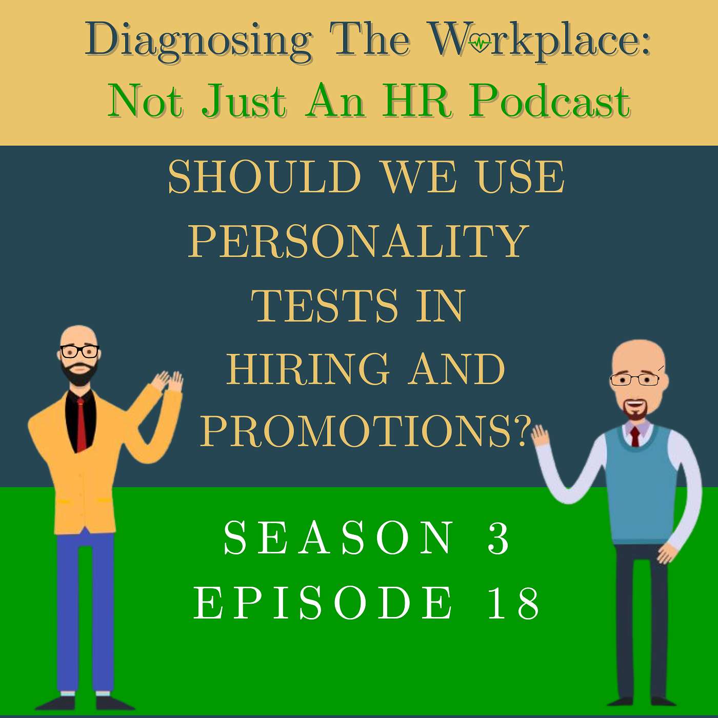 Should We Use Personality Tests In Hiring And Promotions?