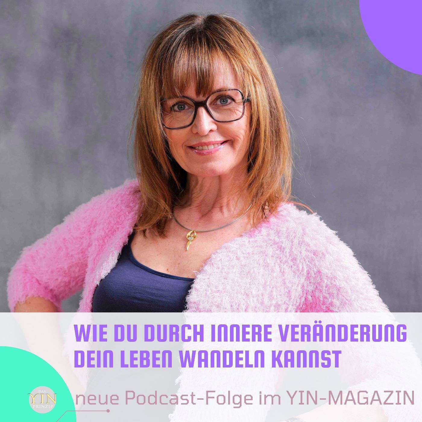 Yin-Magazin – Der Podcast für gelebte Weiblichkeit und bewusstes FrauSein