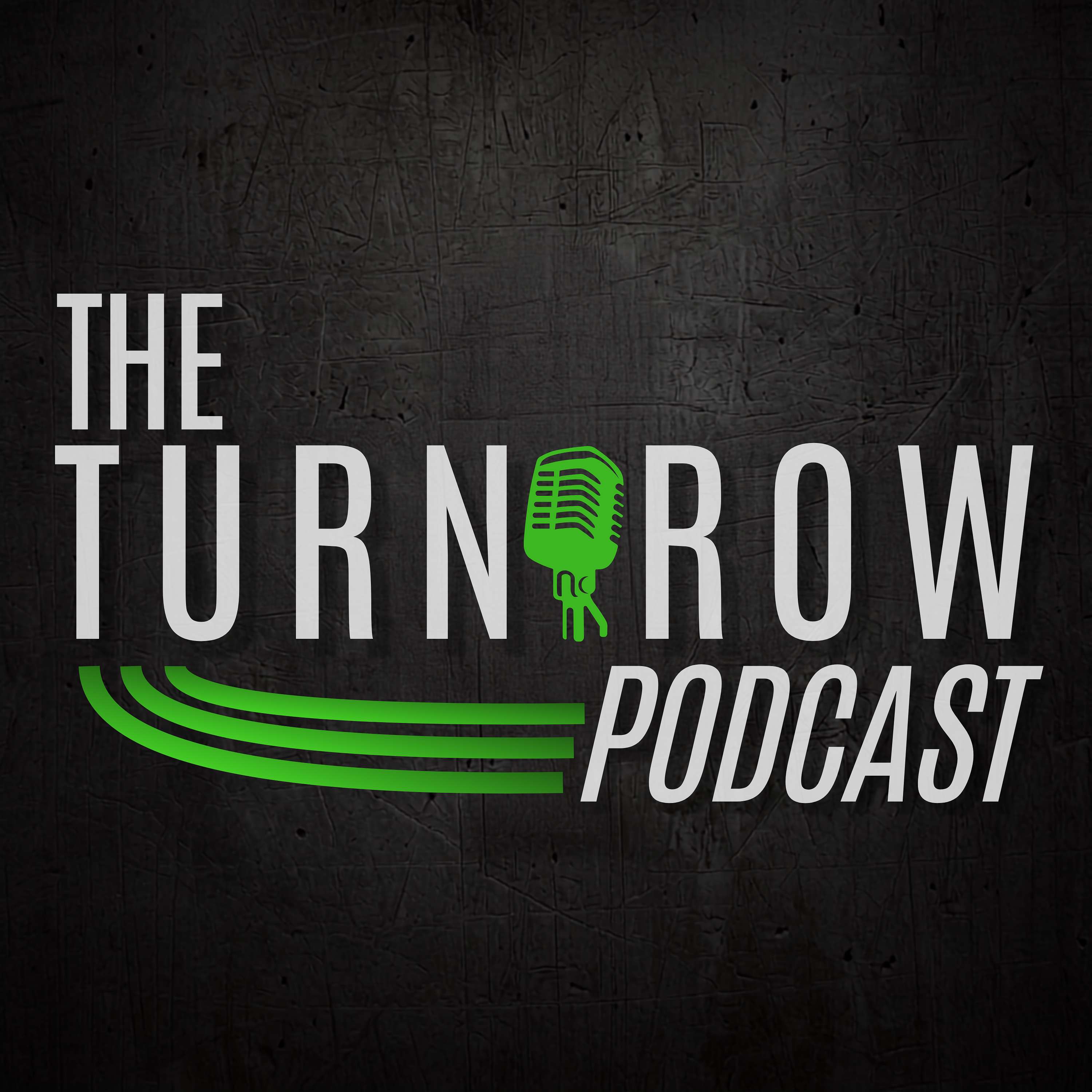 The Turn Row Podcast
