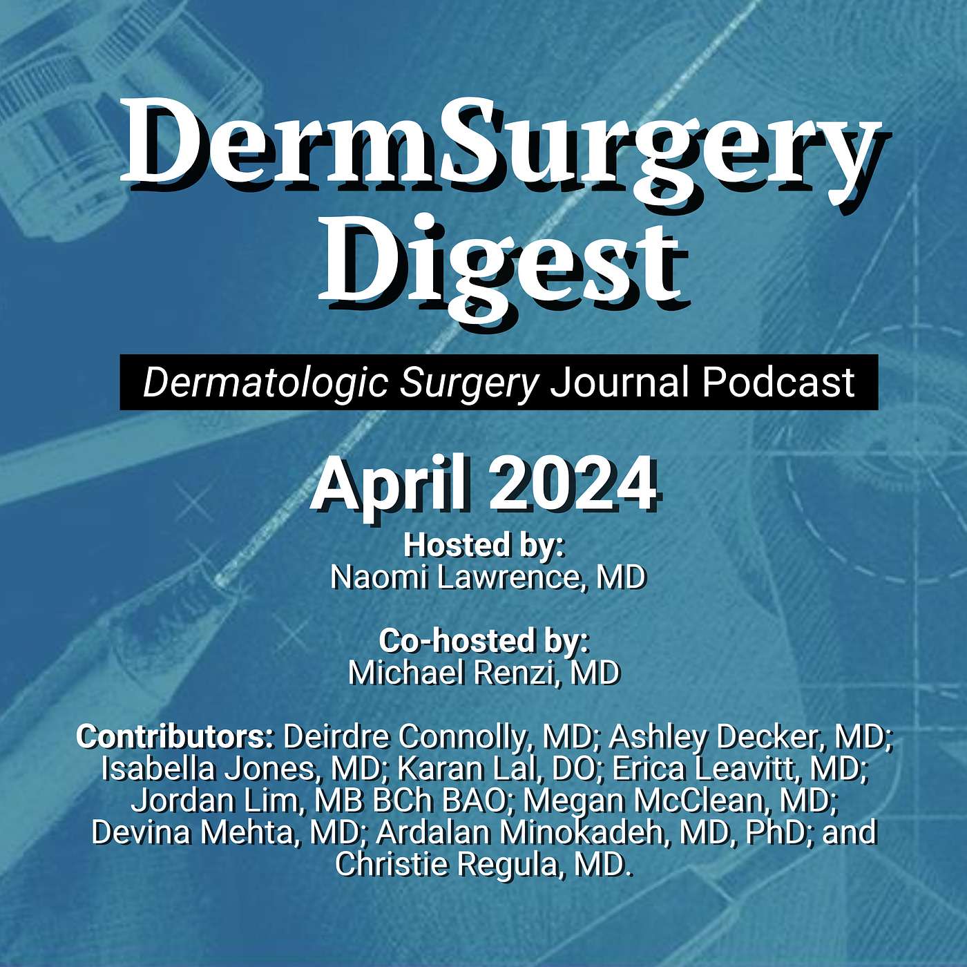 DermSurgery Digest