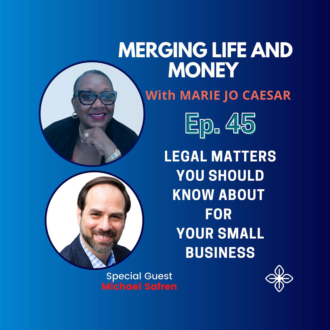 Merging Life and Money with MJ Caesar