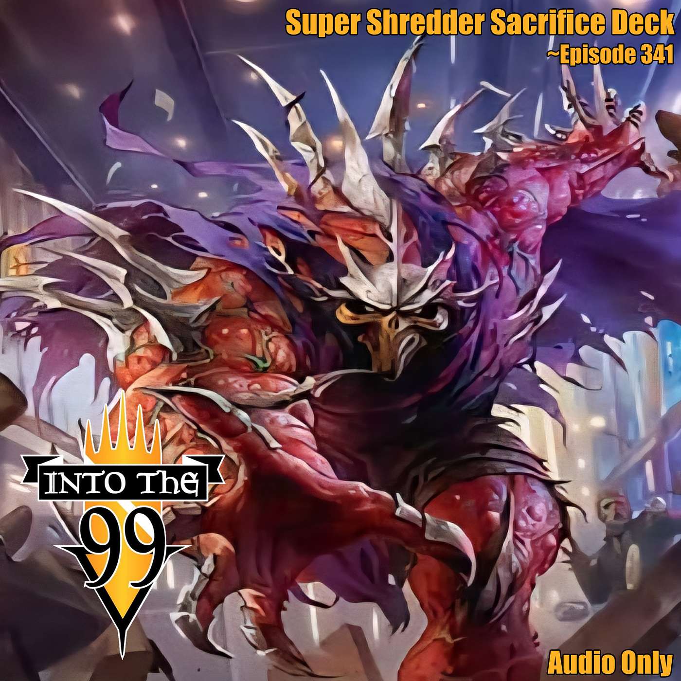 Super Shredder Sacrifice Deck