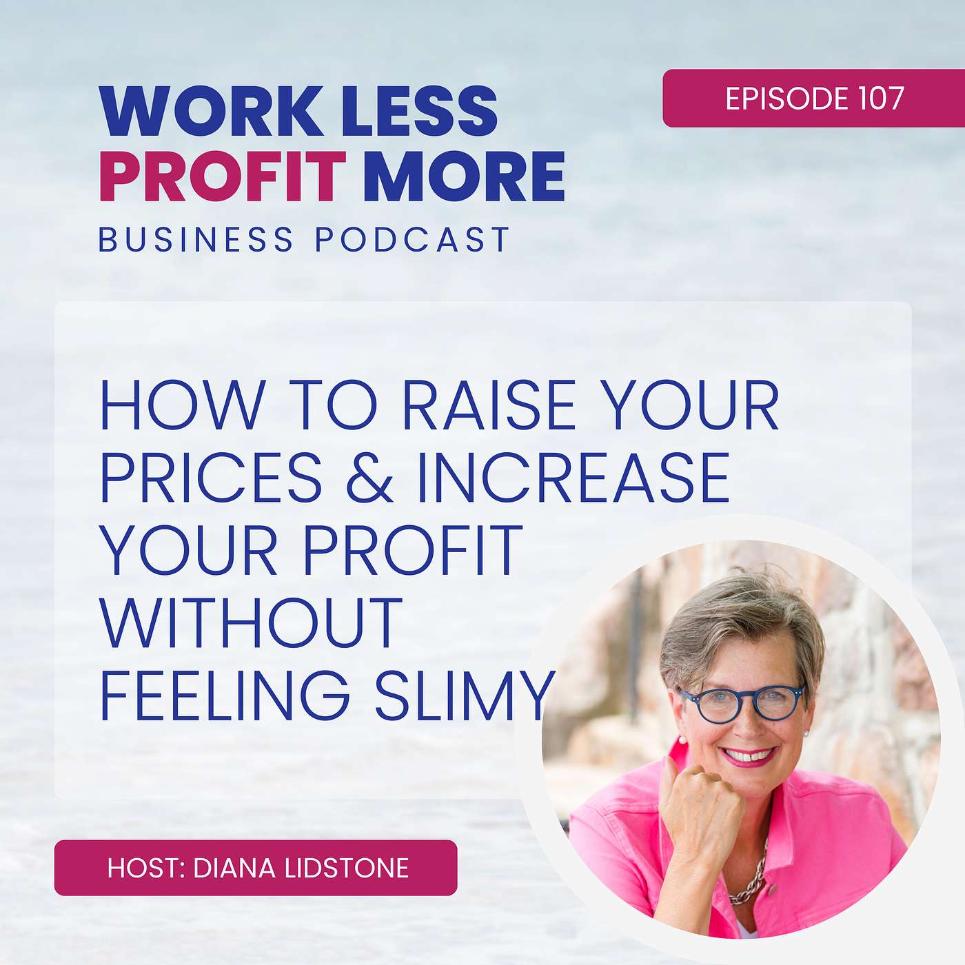 Work Less PROFIT More Business Podcast