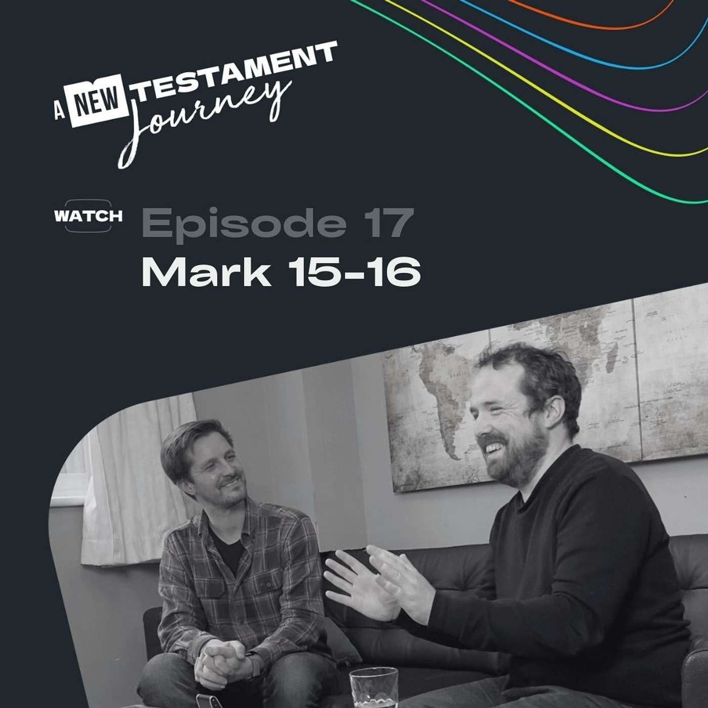Episode 17 : Mark 15 - 16 episode artwork