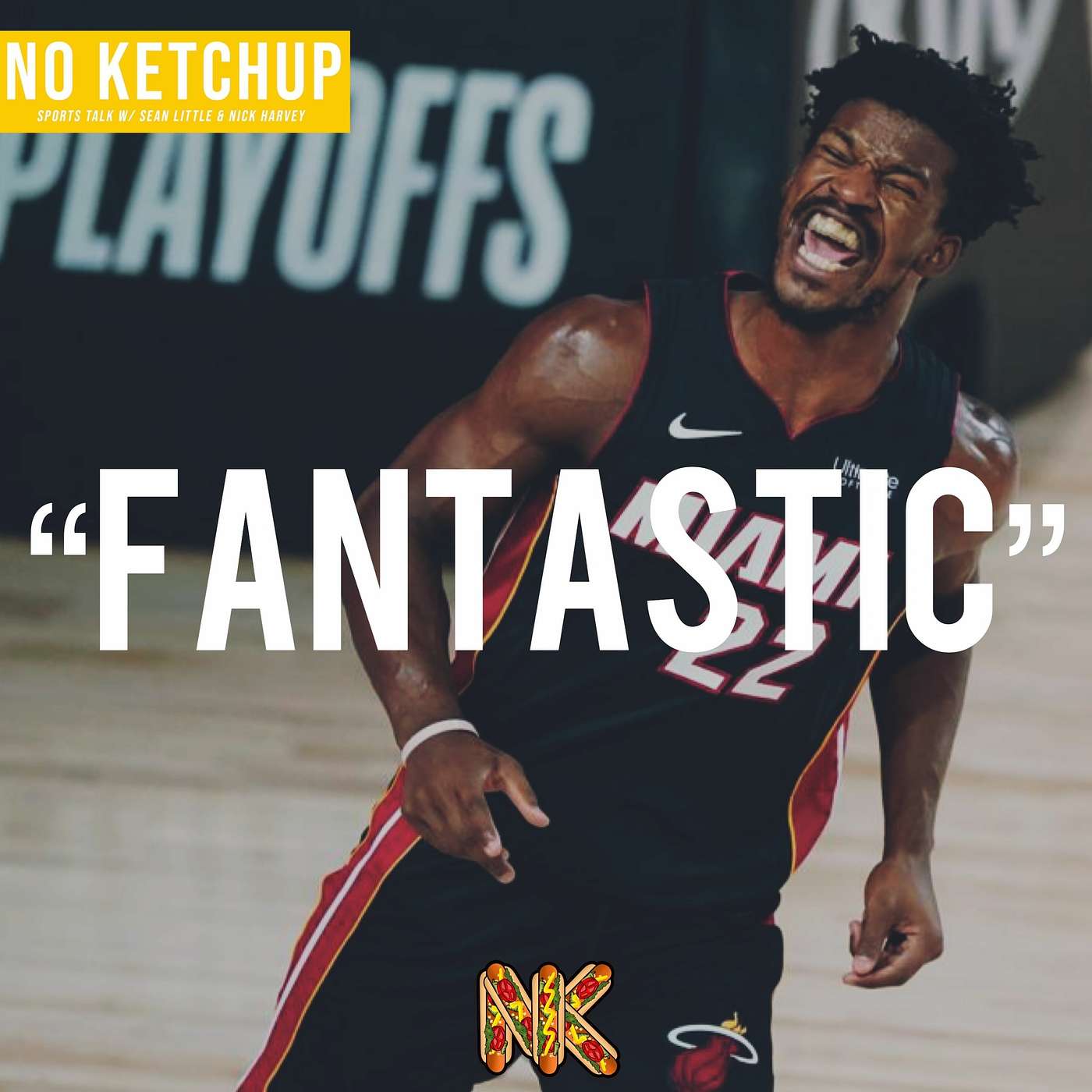 NO KETCHUP....Sports Talk w/ Sean Little & Nick Harvey