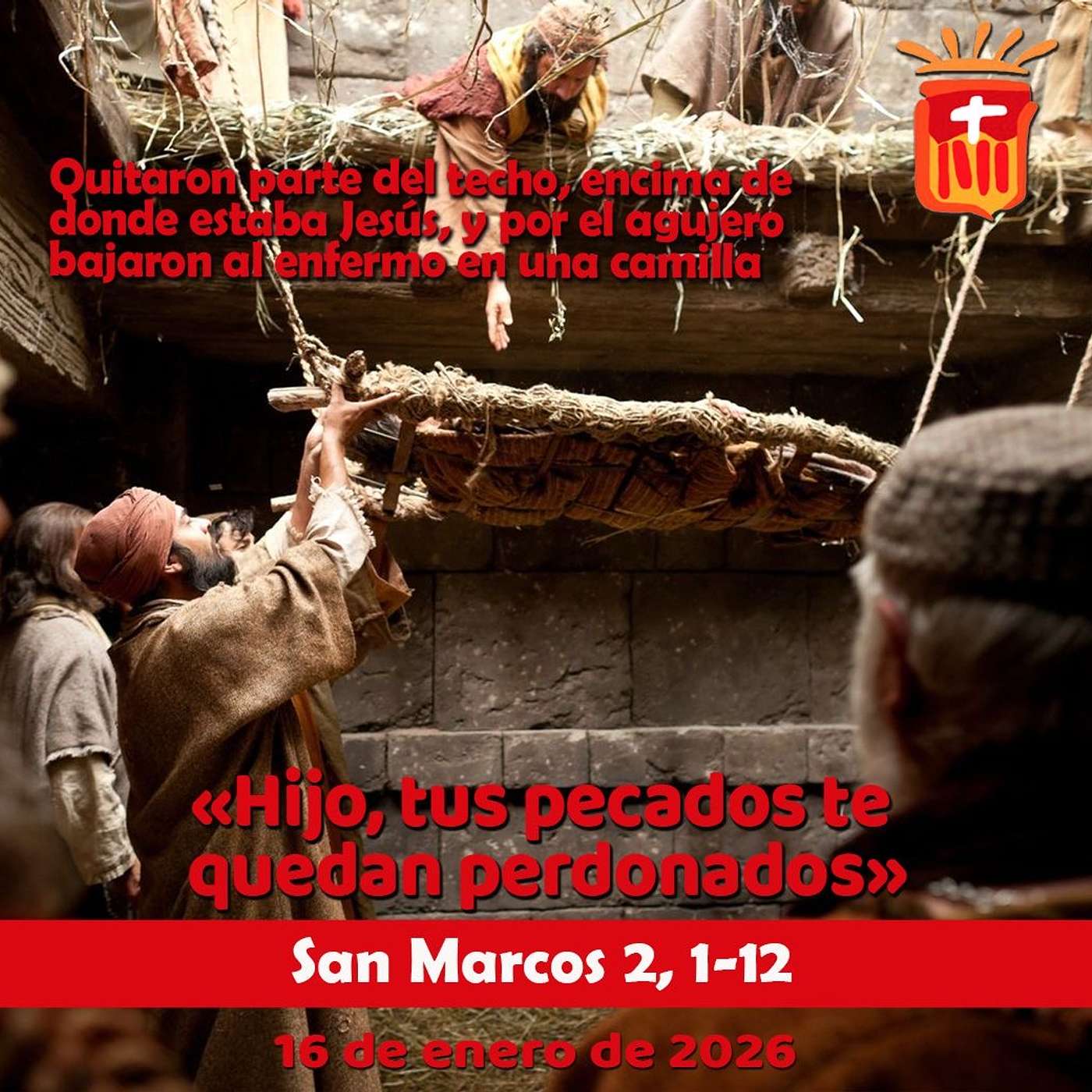 2025-01-16 San Marcos 2, 1-12: Viernes I Ordinario 2025-01-16 San Marcos 2, 1-12: Viernes I Ordinario