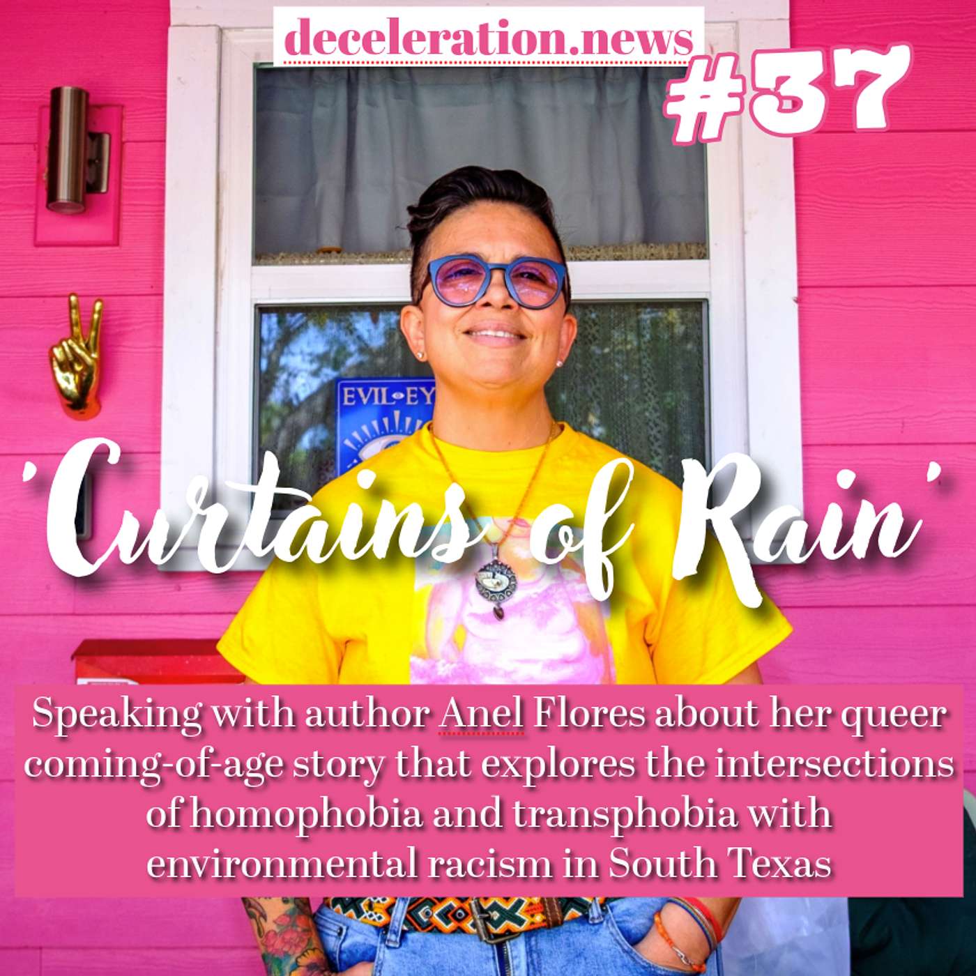 36: ‘Curtains of Rain’ Author Anel Flores Examines South Texas Environmental Racism in Queer Coming-of Age Story episode artwork