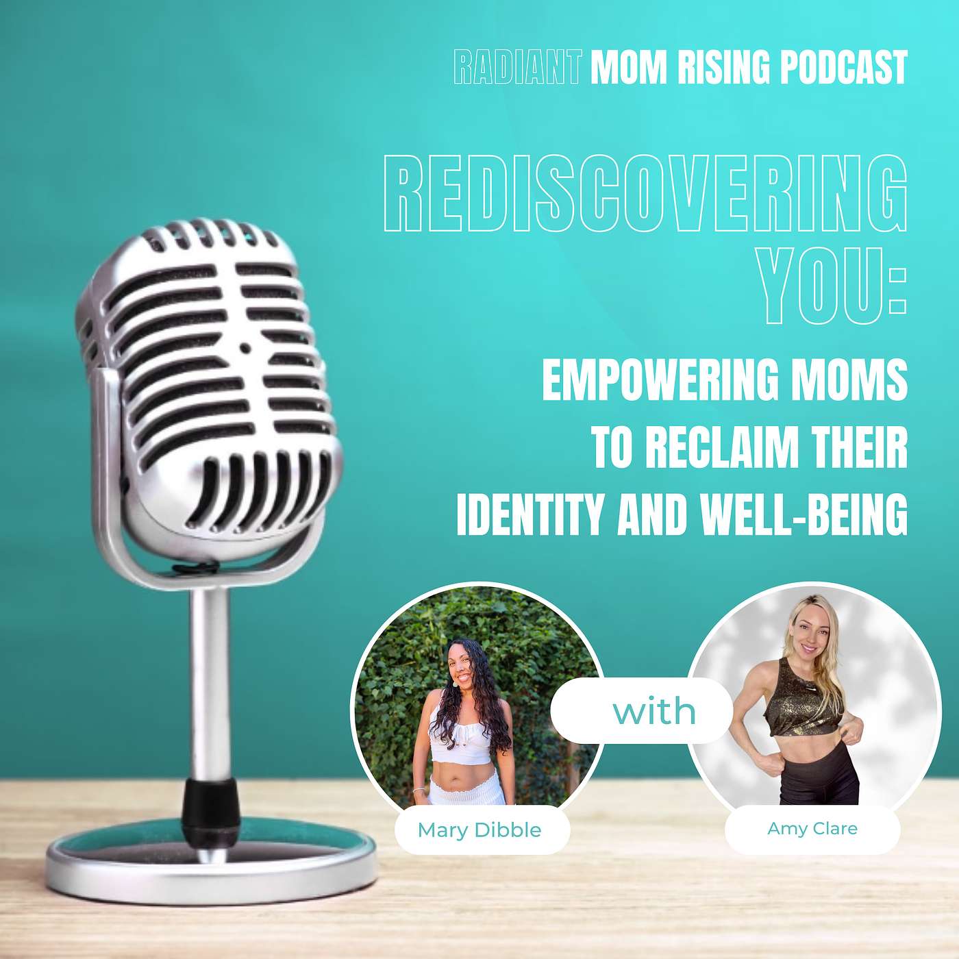 Episode 30: Rediscovering You: Empowering Moms to Reclaim Their Identity and Well-being with Amy Clare