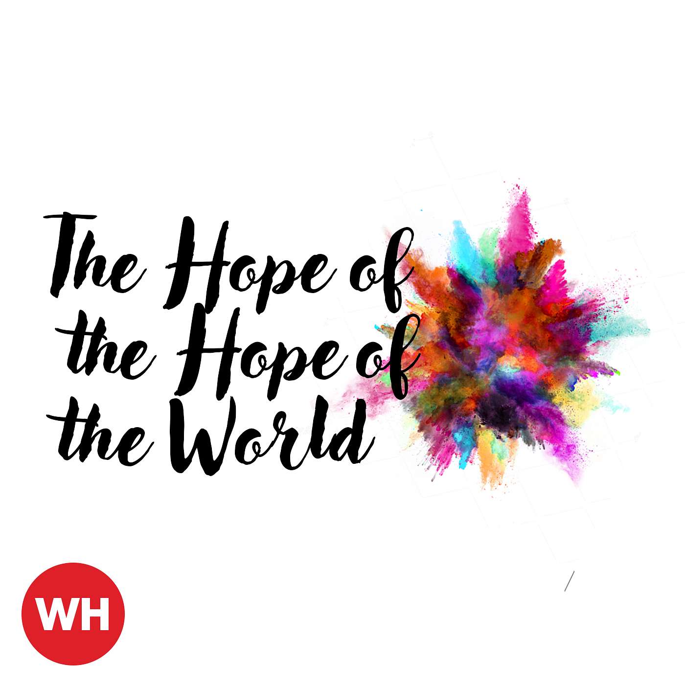 The Hope of the Hope of the World episode artwork