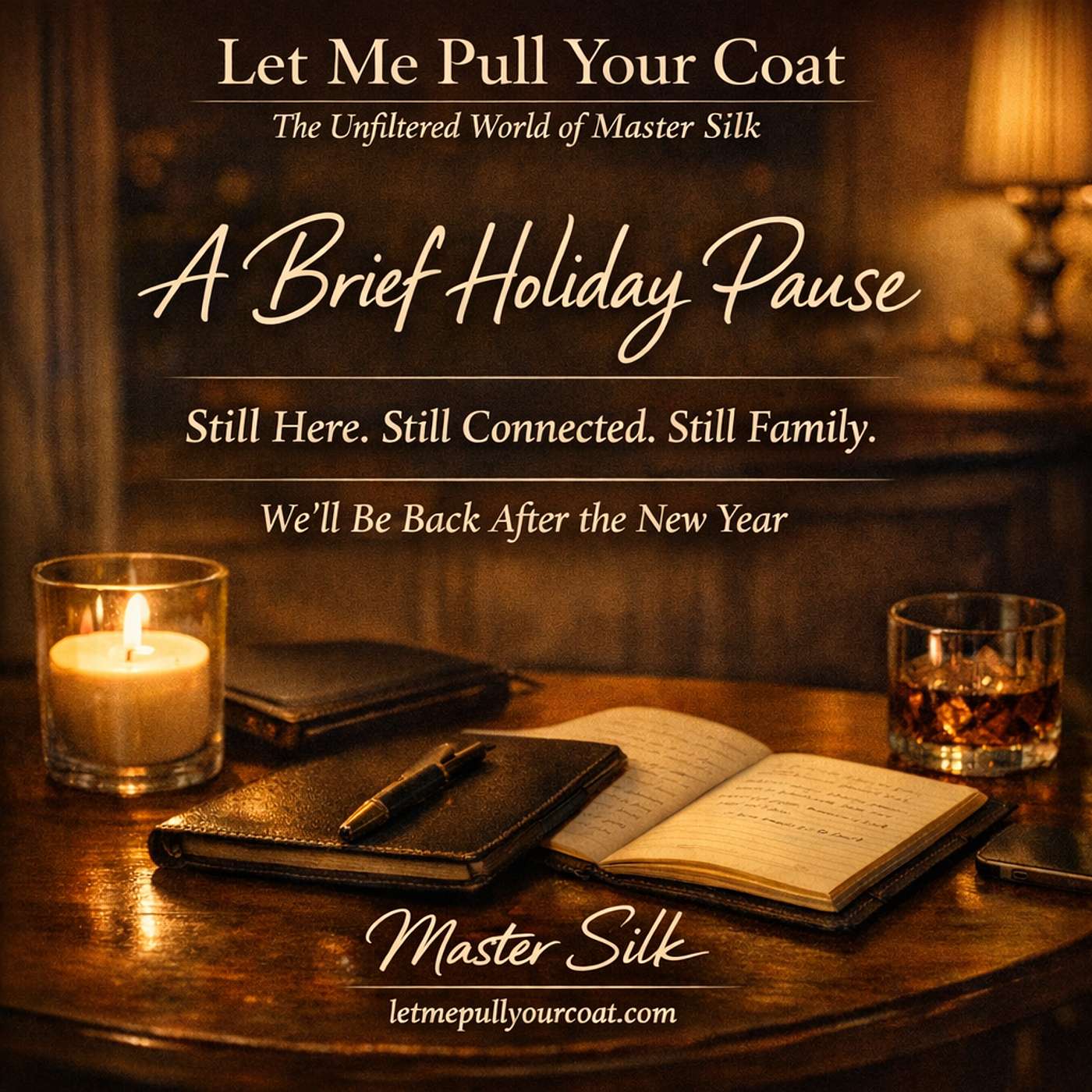 A Gentle Pause For The Holidays