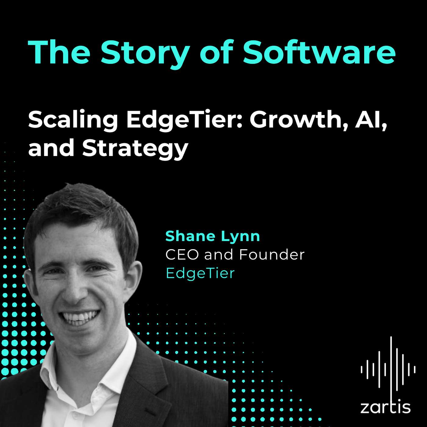 S04E16 Scaling EdgeTier: Growth, AI, and Strategy