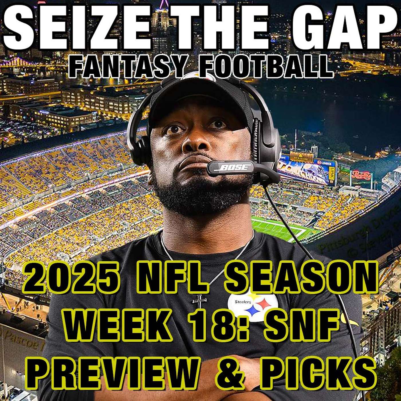 2025 NFL Week 18 - Sunday Night Football Preview, Draftkings Picks, Wagers & MORE from Seize the Gap episode artwork