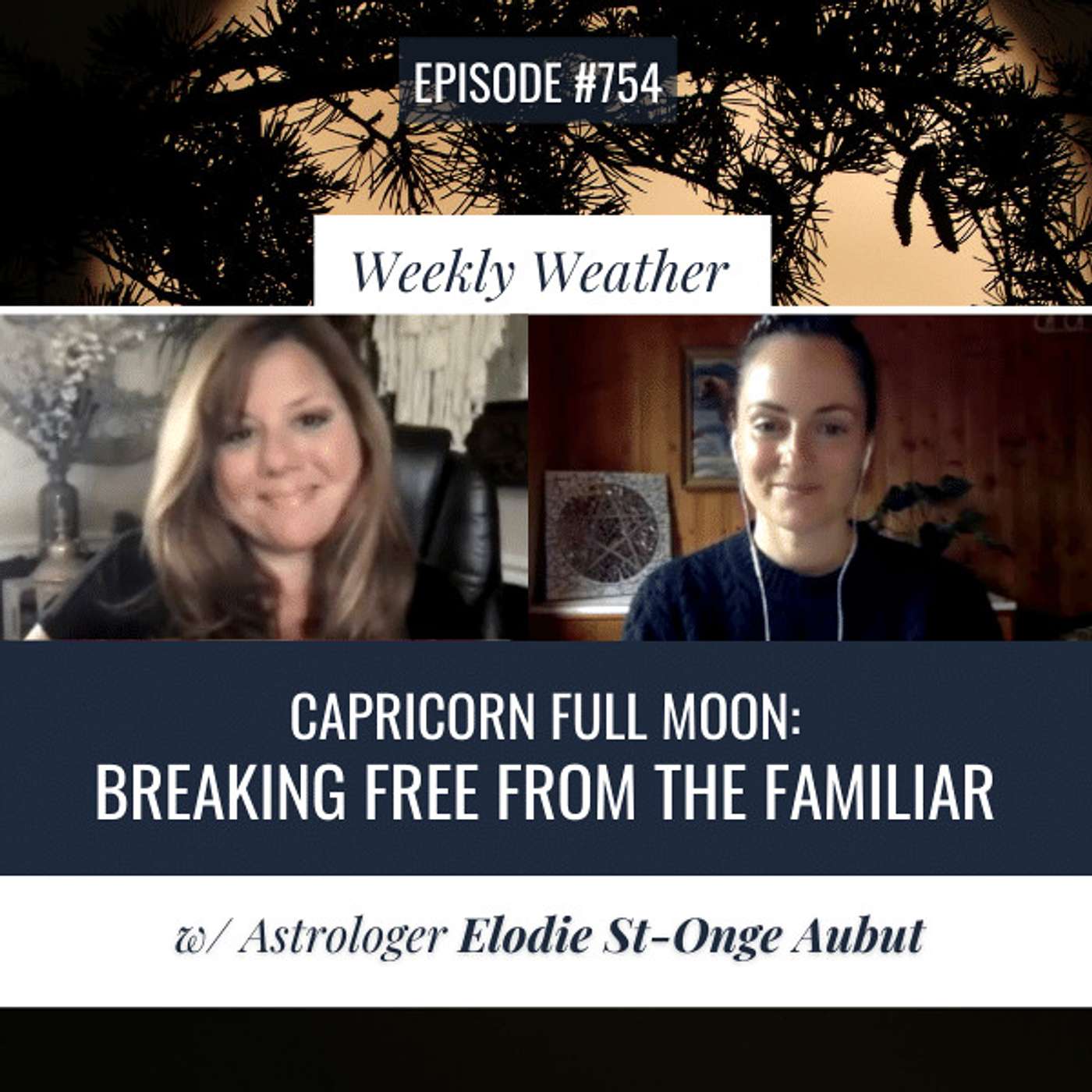 [WEEKLY ASTROLOGICAL WEATHER] Breaking Free from the Familiar & Lighting the Path to Freedom w/ Elodie St-Onge Aubut