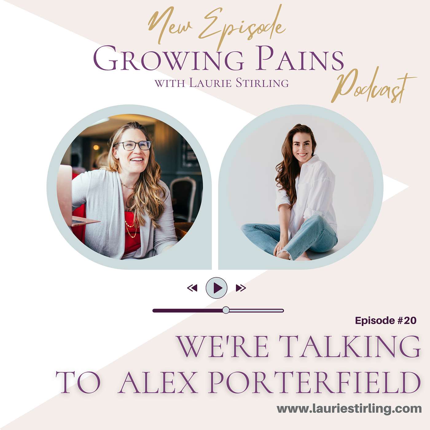 Growing Pains with Laurie Stirling