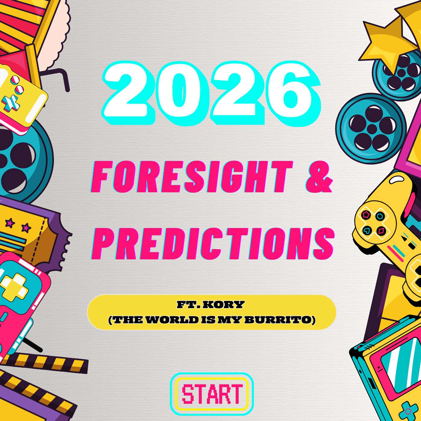 2026 Foresight and Predictions! 2026 Foresight and Predictions!