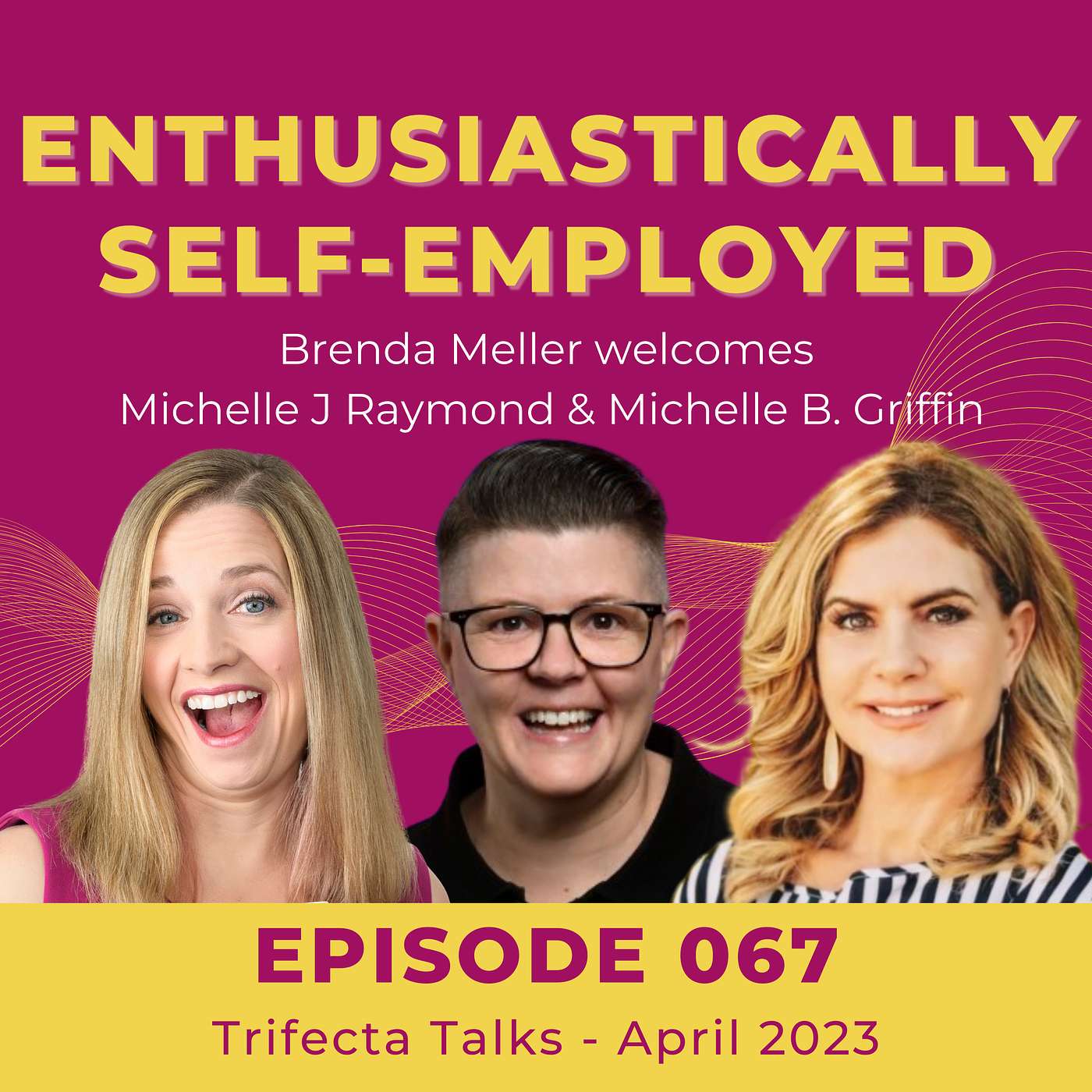 067 LinkedIn Trifecta Talks: Branding Tips to Boost Your Personal and Business (April 2023) episode artwork