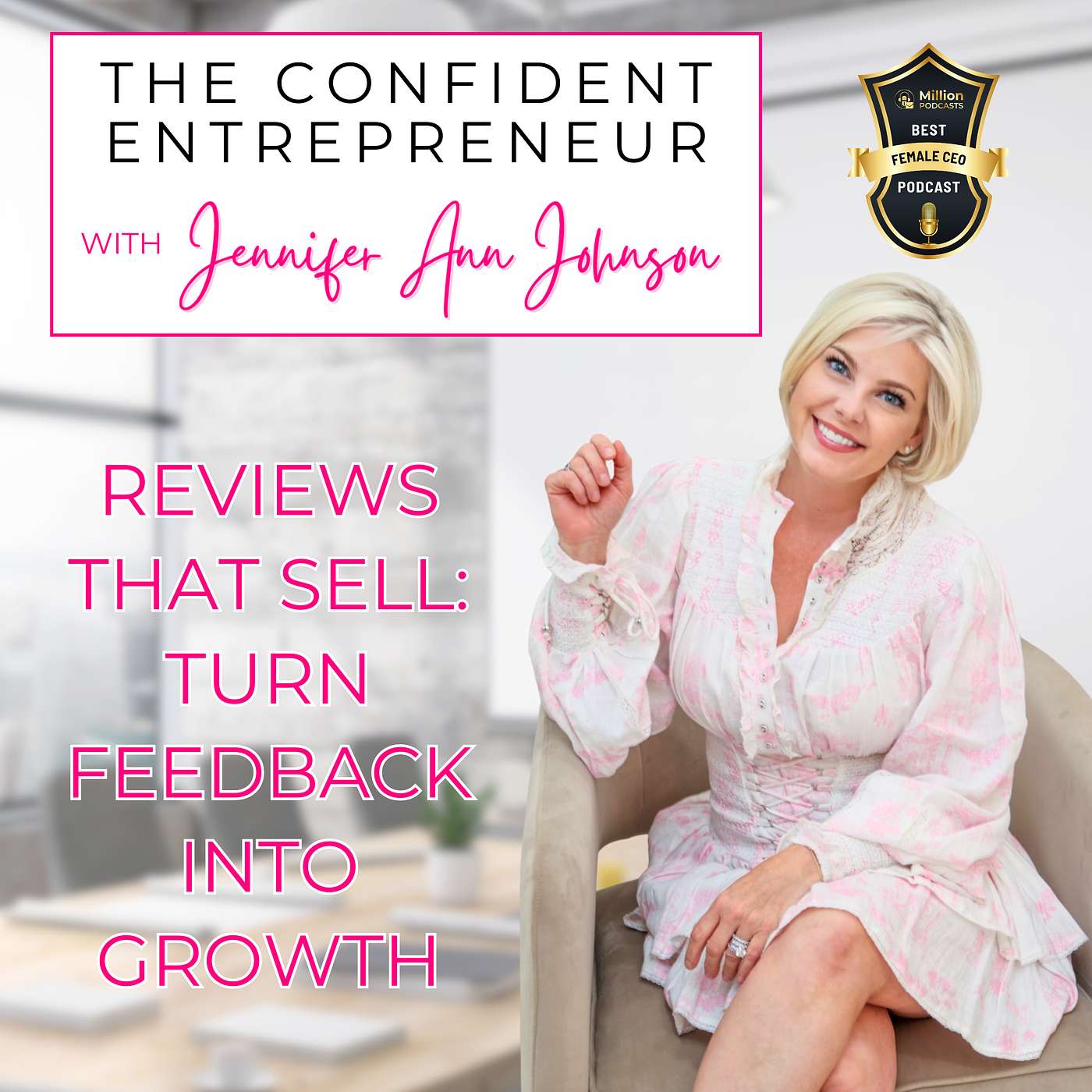 Reviews That Sell: Turn Feedback Into Growth with Jennifer Ann Johnson episode artwork