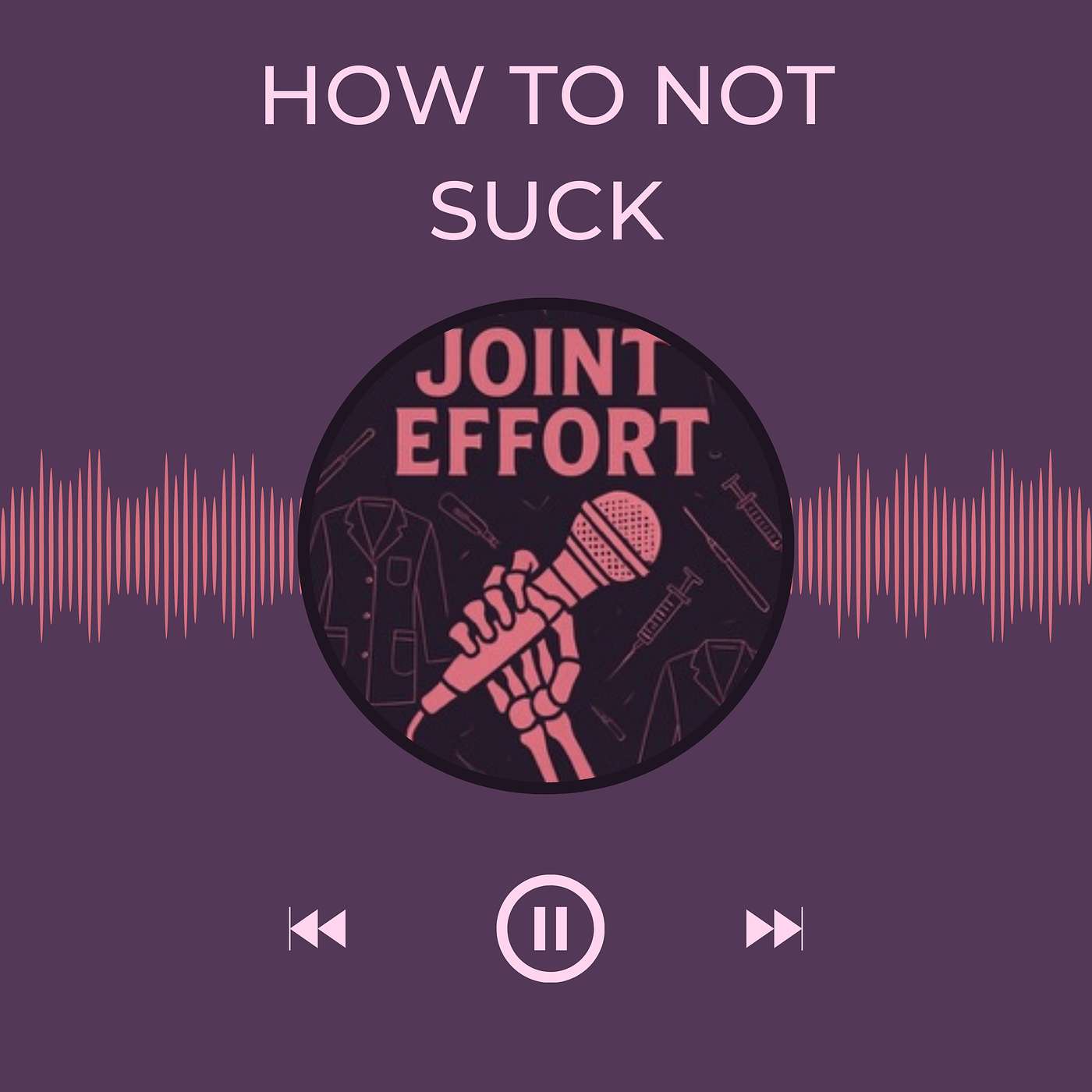 How to Not Suck: PA Edition episode artwork