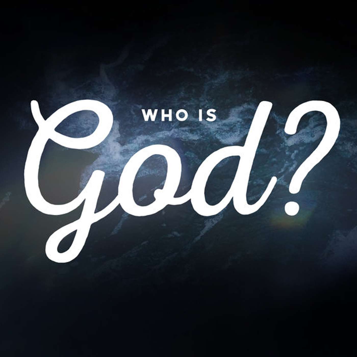 Who Is God? (part 7)