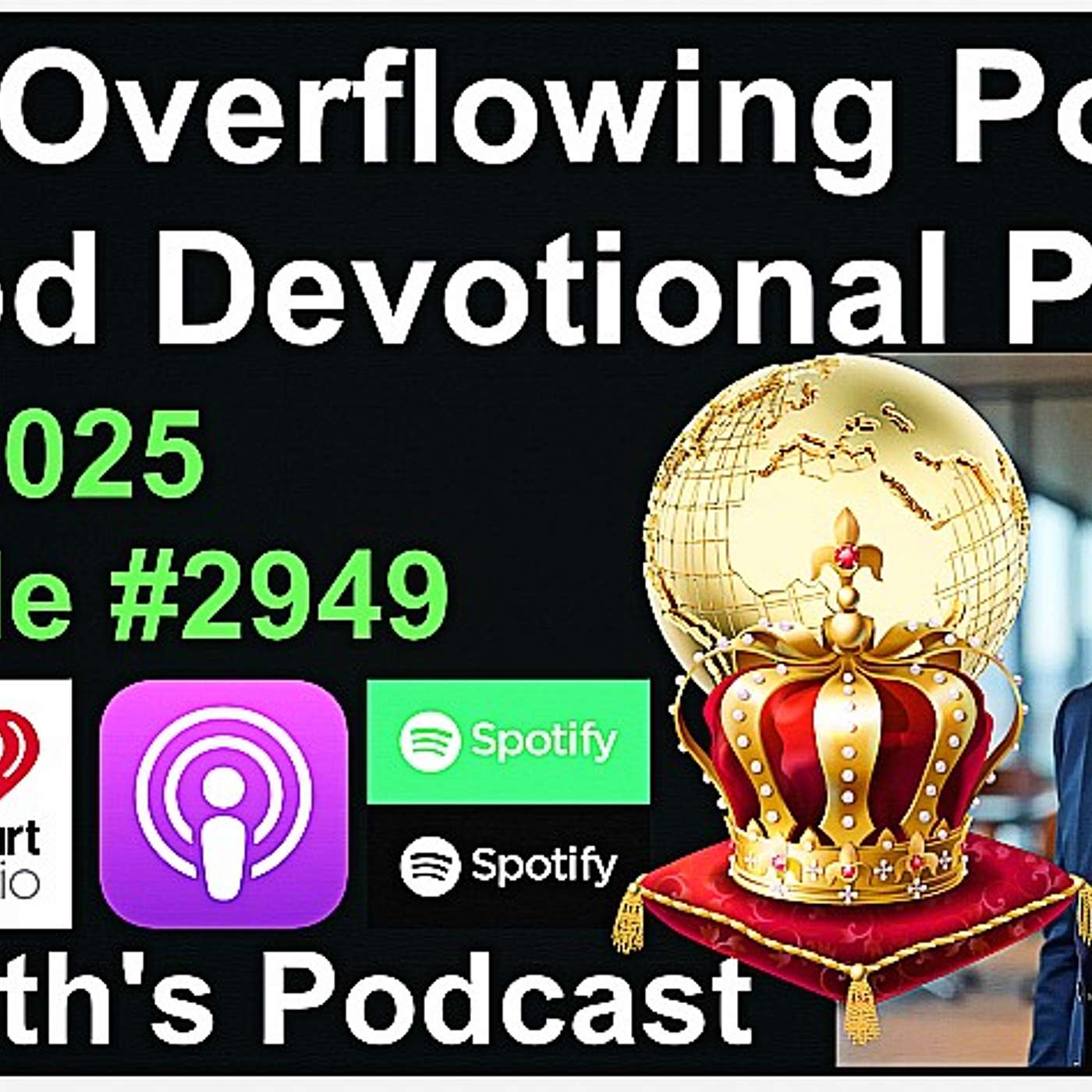 The Overflowing Power of God Devotional Prayer - Episode #2949 - 11/05/2025 The Overflowing Power of God Devotional Prayer - Episode #2949 - 11/05/2025