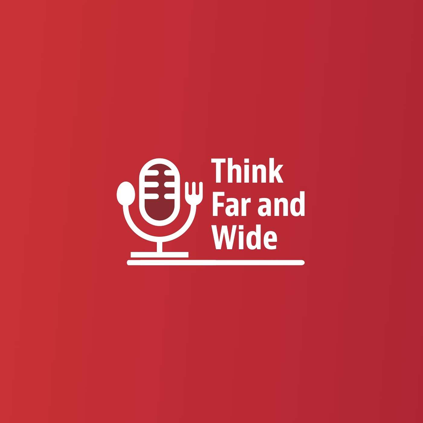 Think Far and Wide