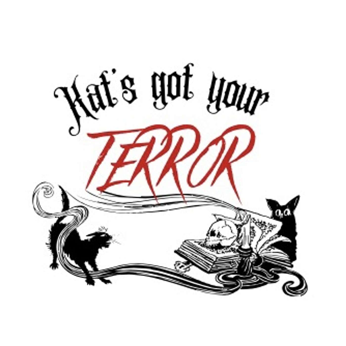 Kat\'s Got Your Terror