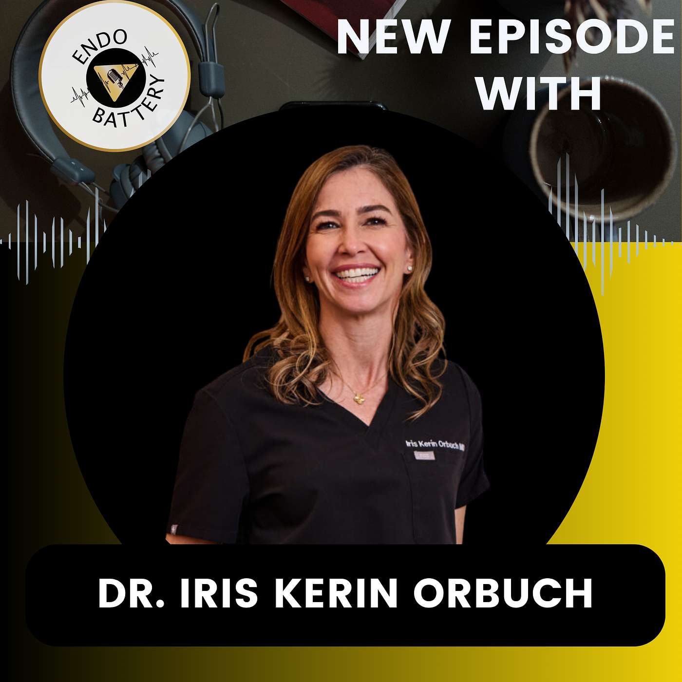Western Medicine Meets Functional Healing for Endometriosis with Dr. Iris Kerin Orbuch