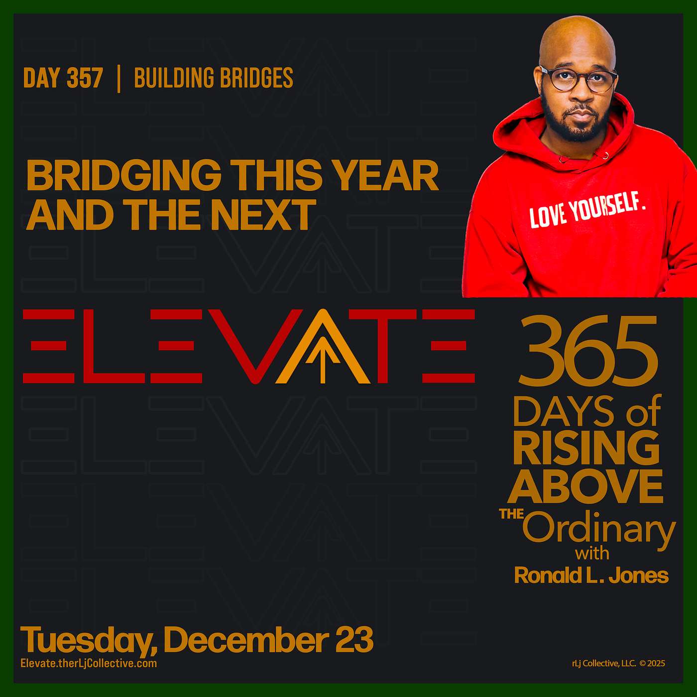 Day 357: Bridging This Year and the Next