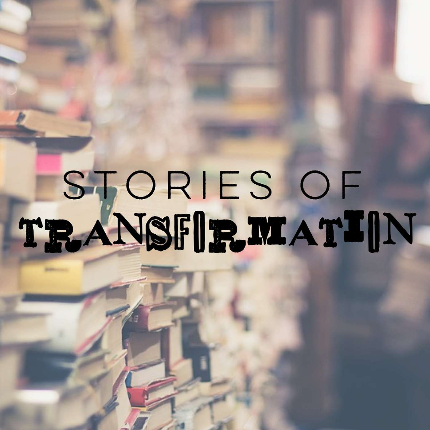 Stories of Transformation: Melanie