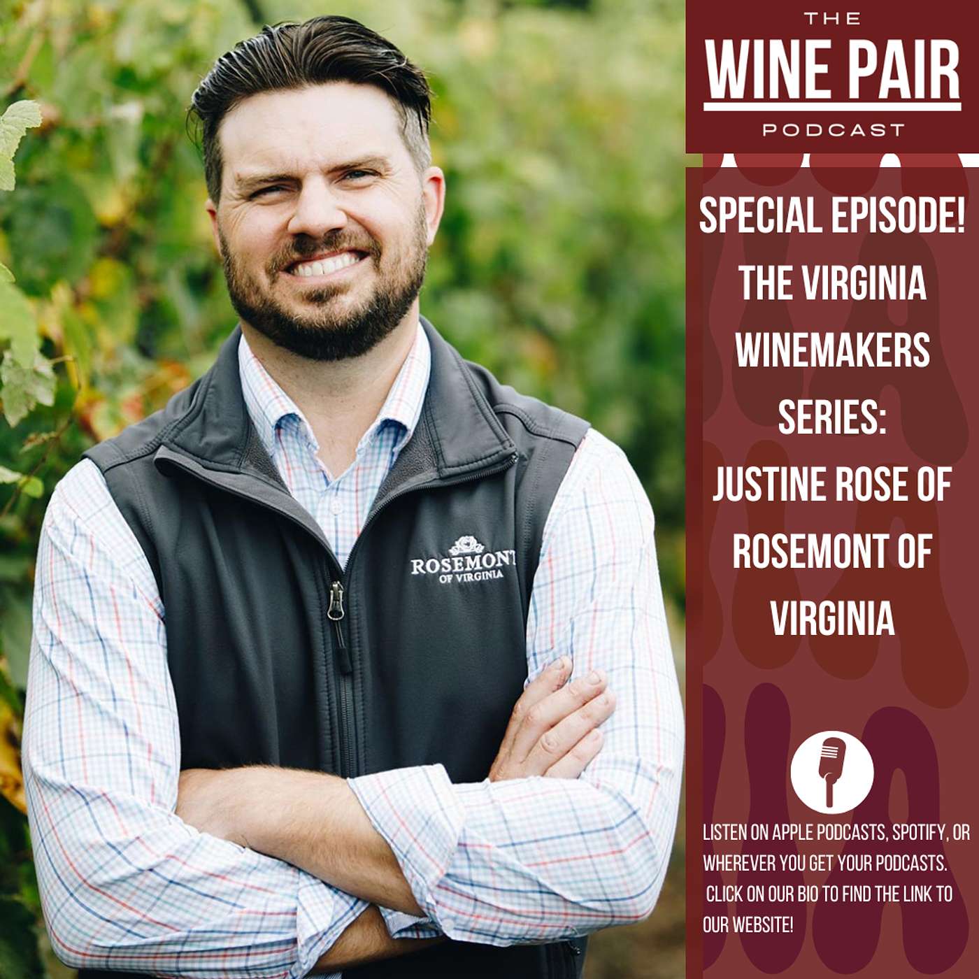 Special Episode! The Virginia Winemakers Series #2: Justin Rose of Rosemont of Virginia Special Episode! The Virginia Winemakers Series #2: Justin Rose of Rosemont of Virginia