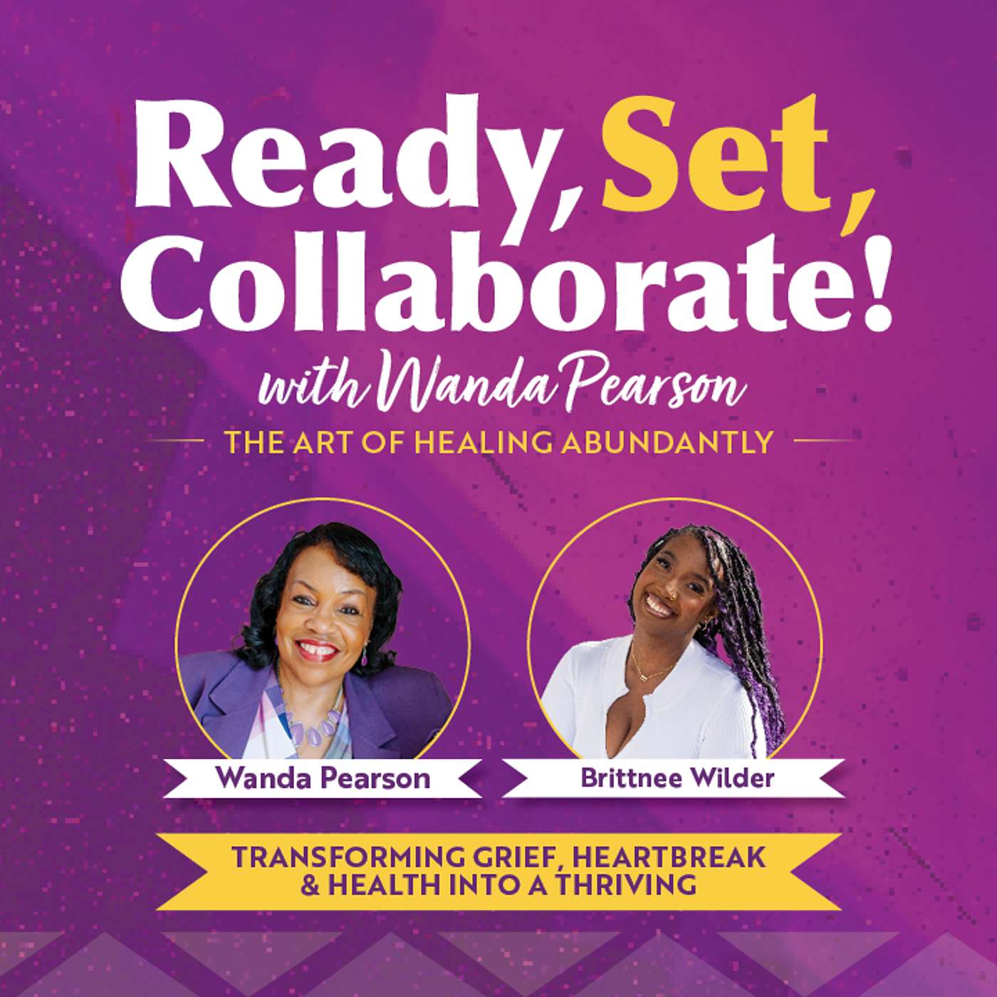 How Brittany Wilder Turns Heartbreak into Healing and Abundance