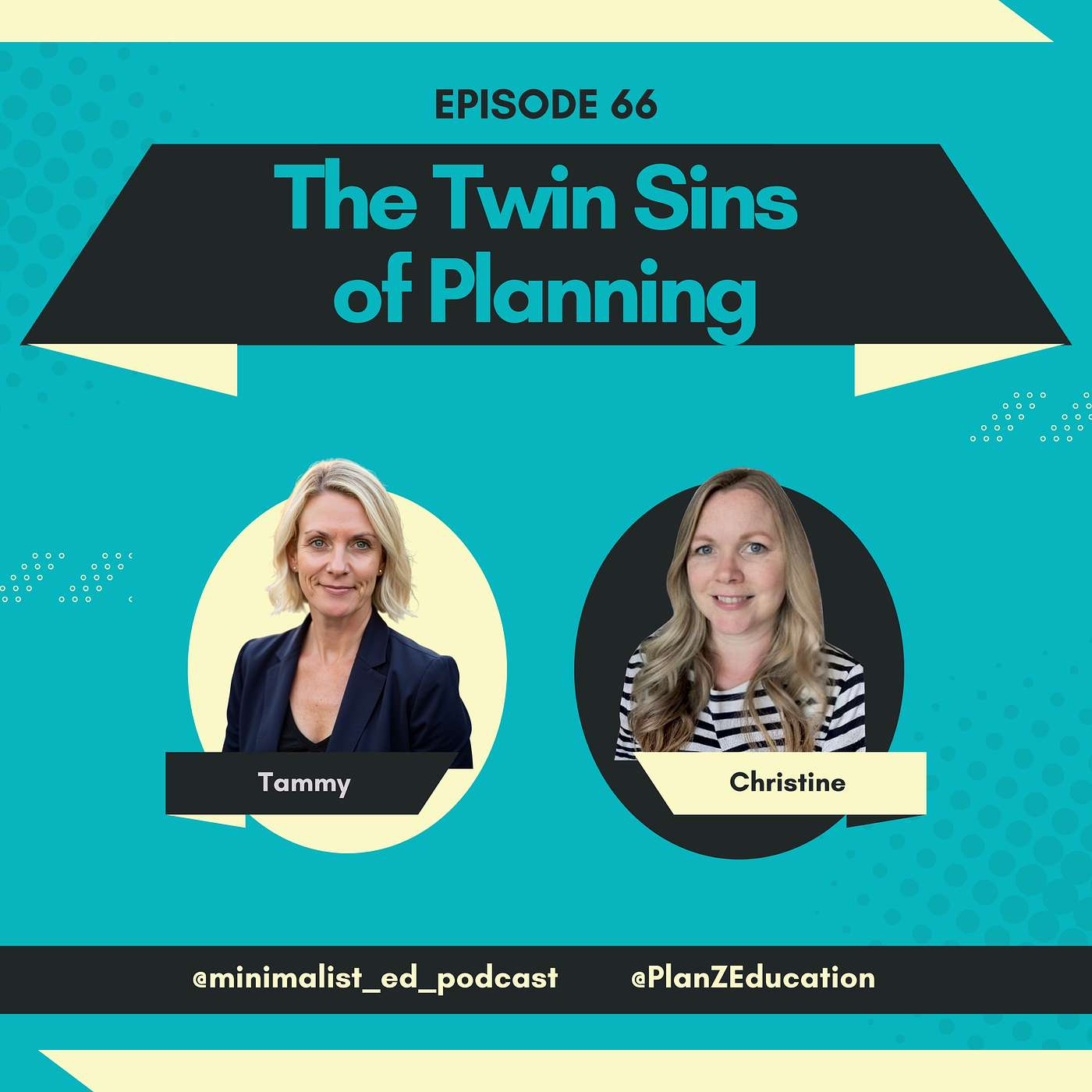 Ep 066 — The Twin Sins of Planning with Tammy and Christine episode artwork