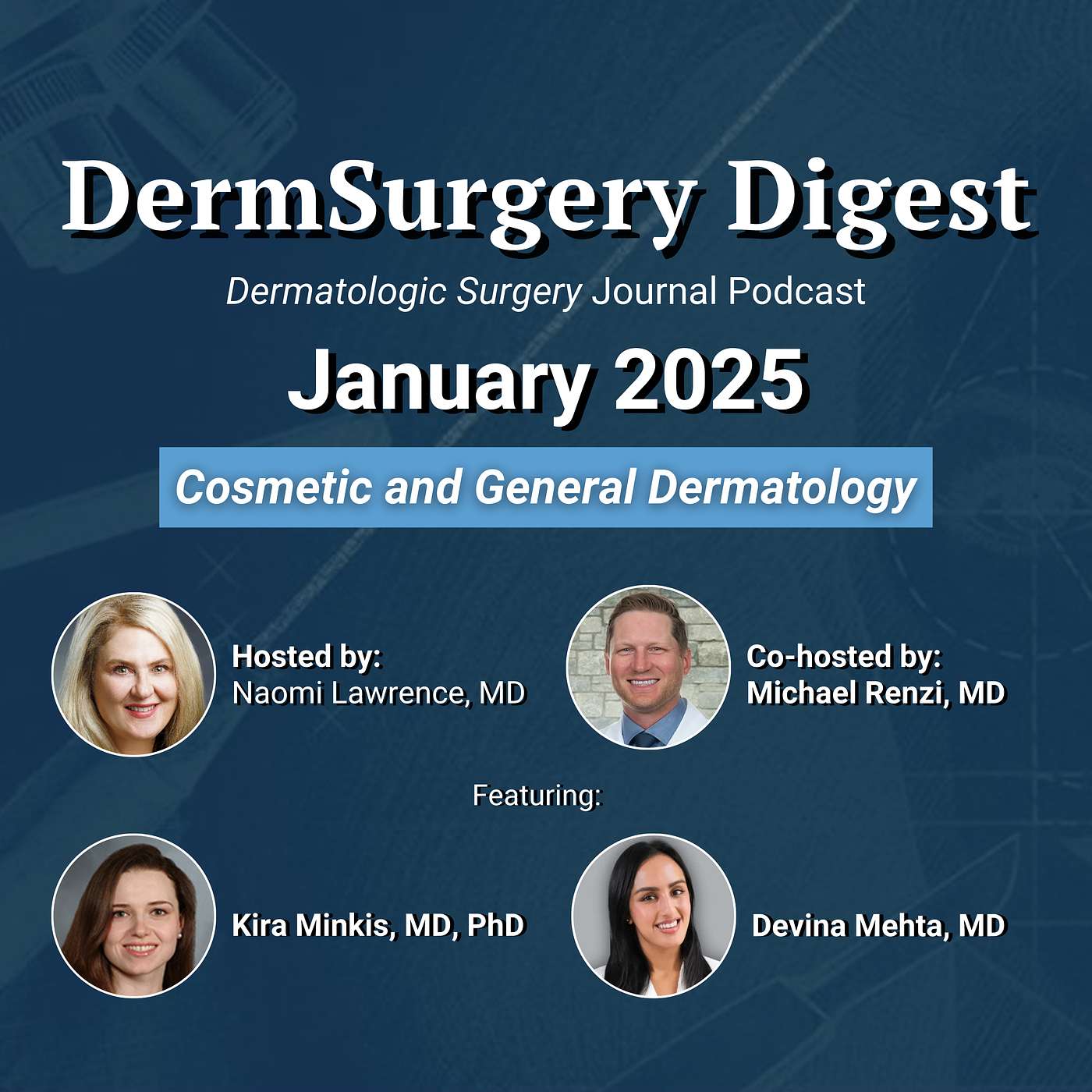 DermSurgery Digest