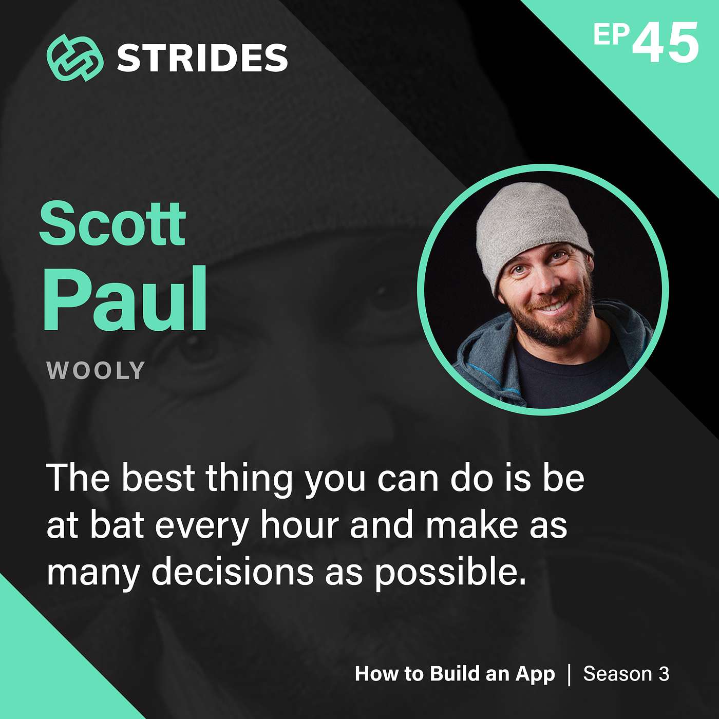 Forging Your Own Path to Success with Scott Paul (Wooly)