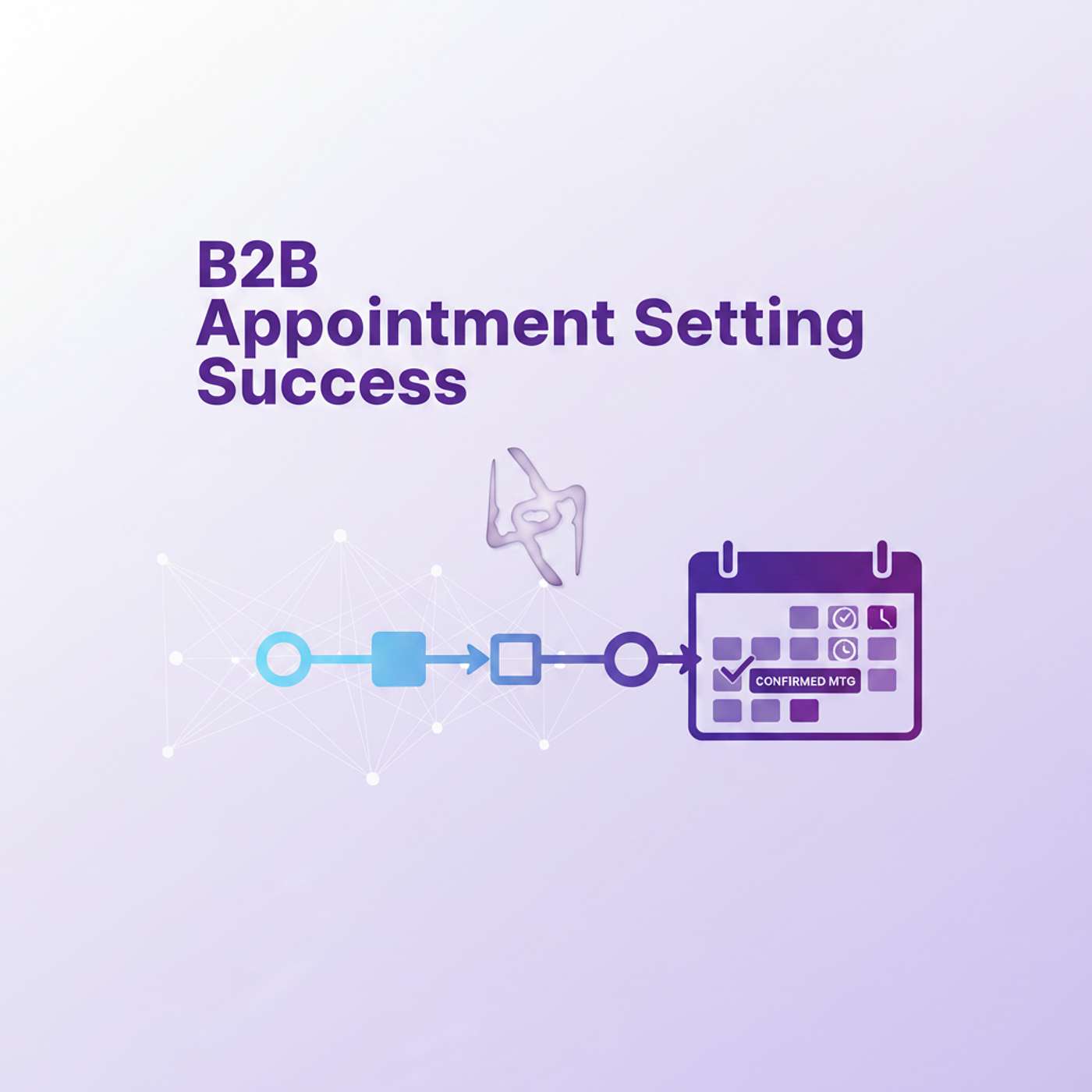 The Role of Appointment Setting in B2B Success for 2026 episode artwork