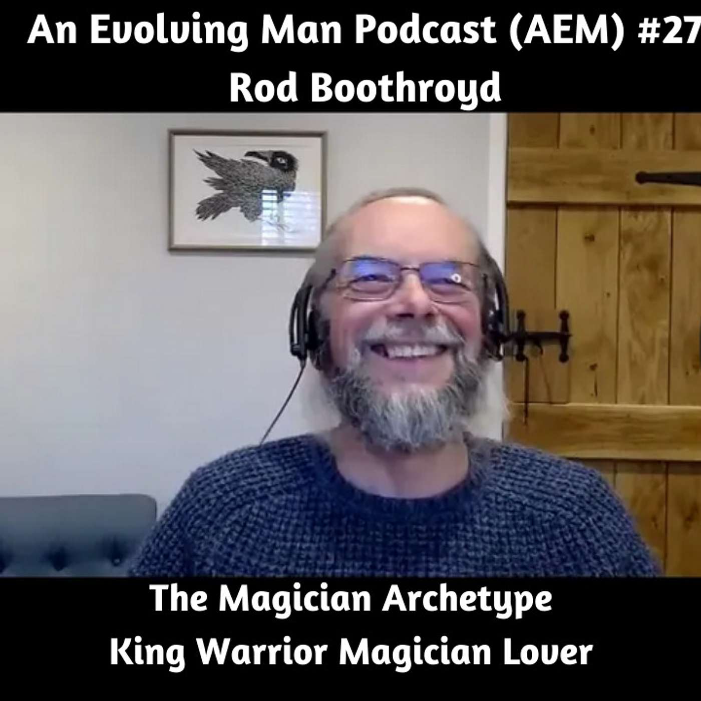 An Evolving Man Podcast
