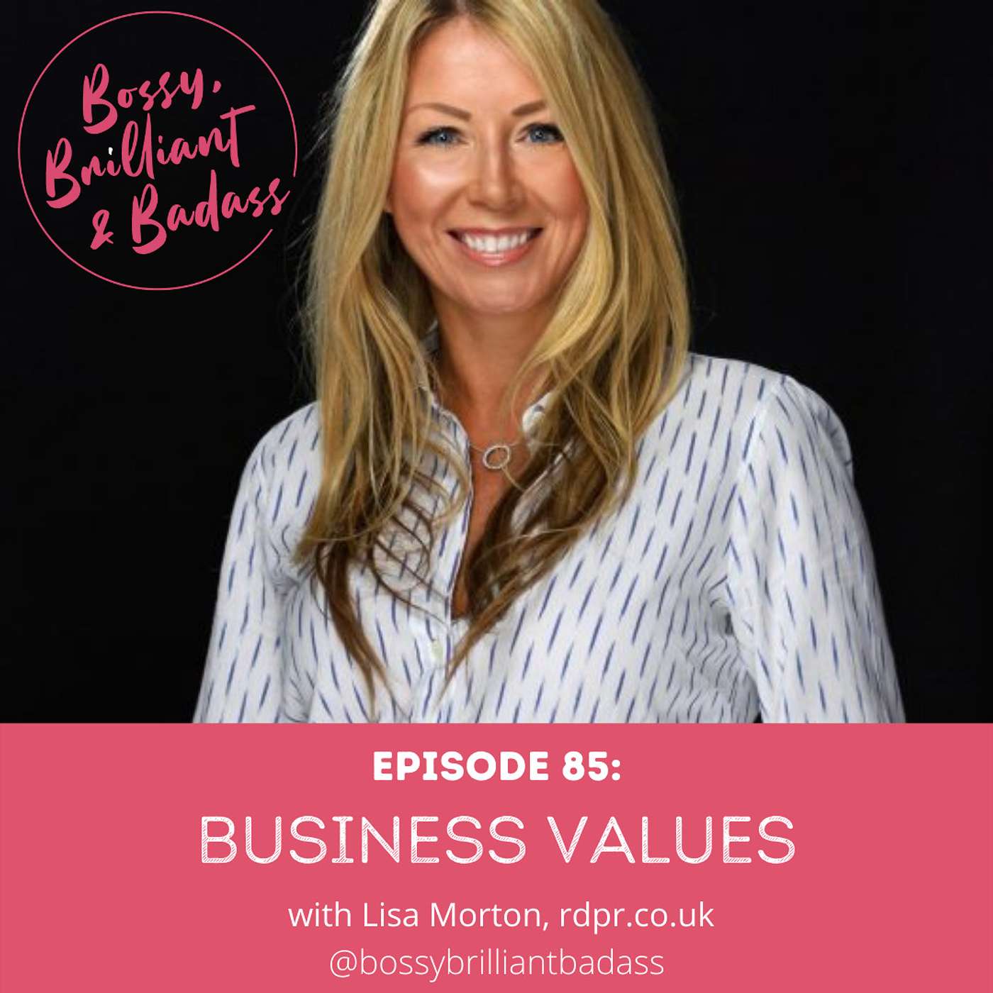 cover of episode How to Determine what Your Business Values Are (with Lisa Morton)