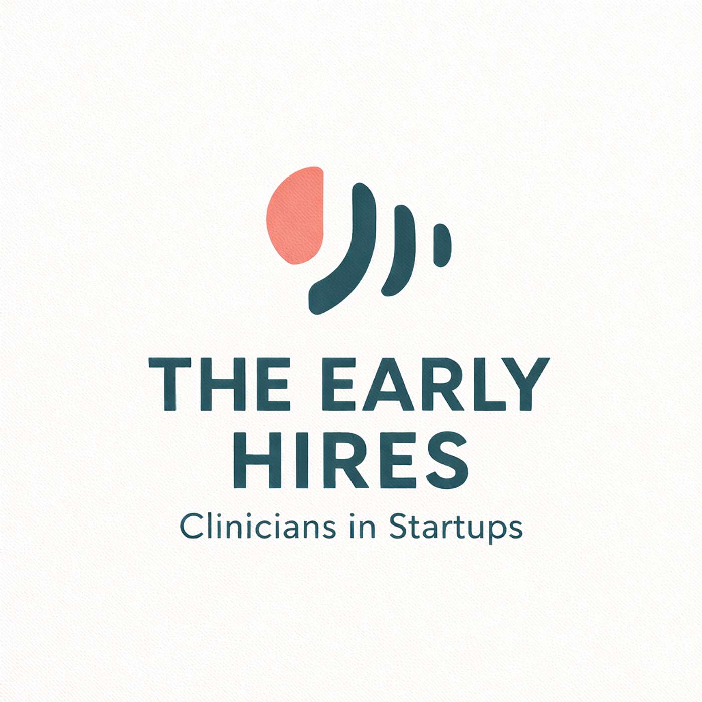 The Early Hires