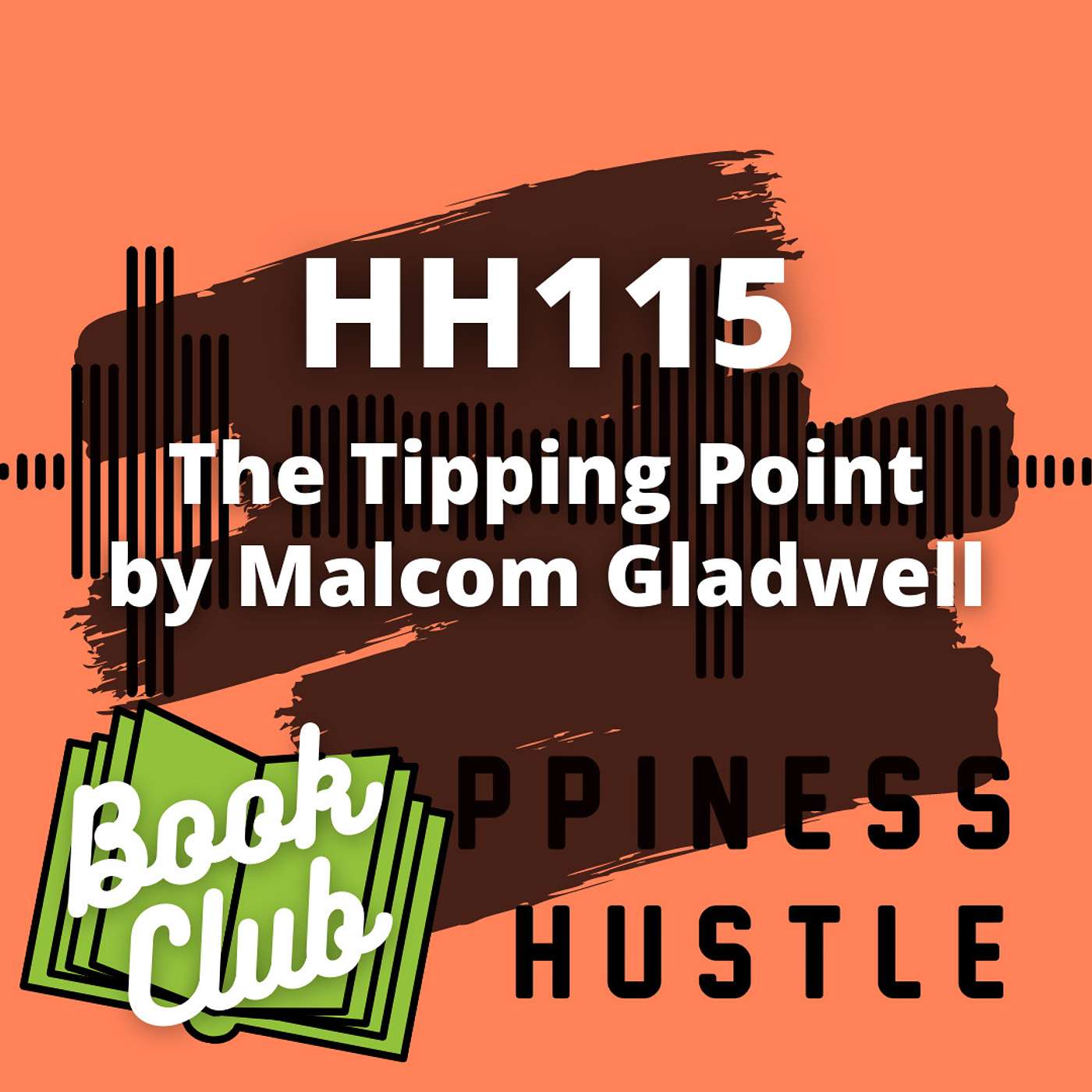 The Happiness Hustle